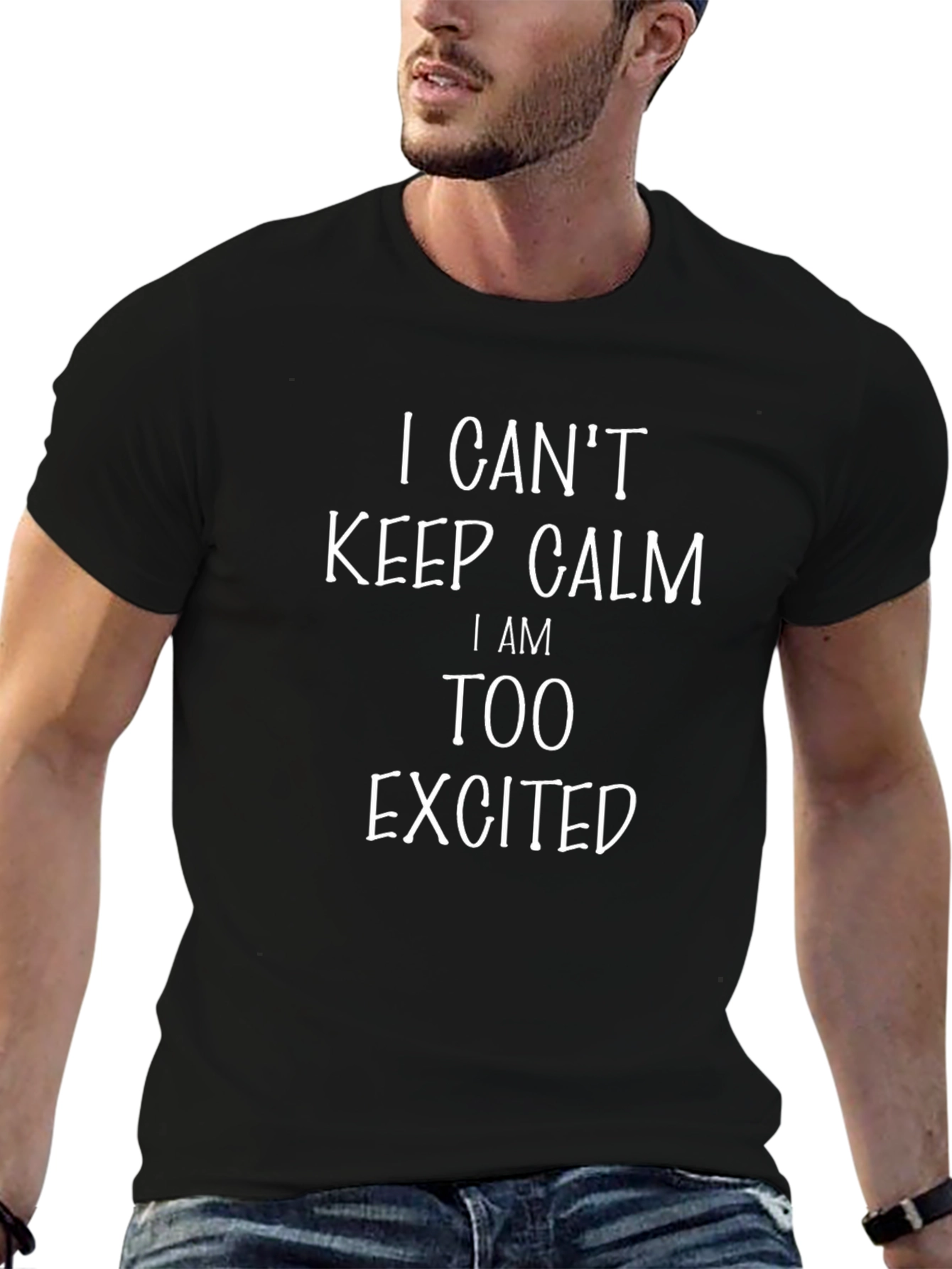 Excited Graphic Tee - I Cant Keep Calm T-Shirt