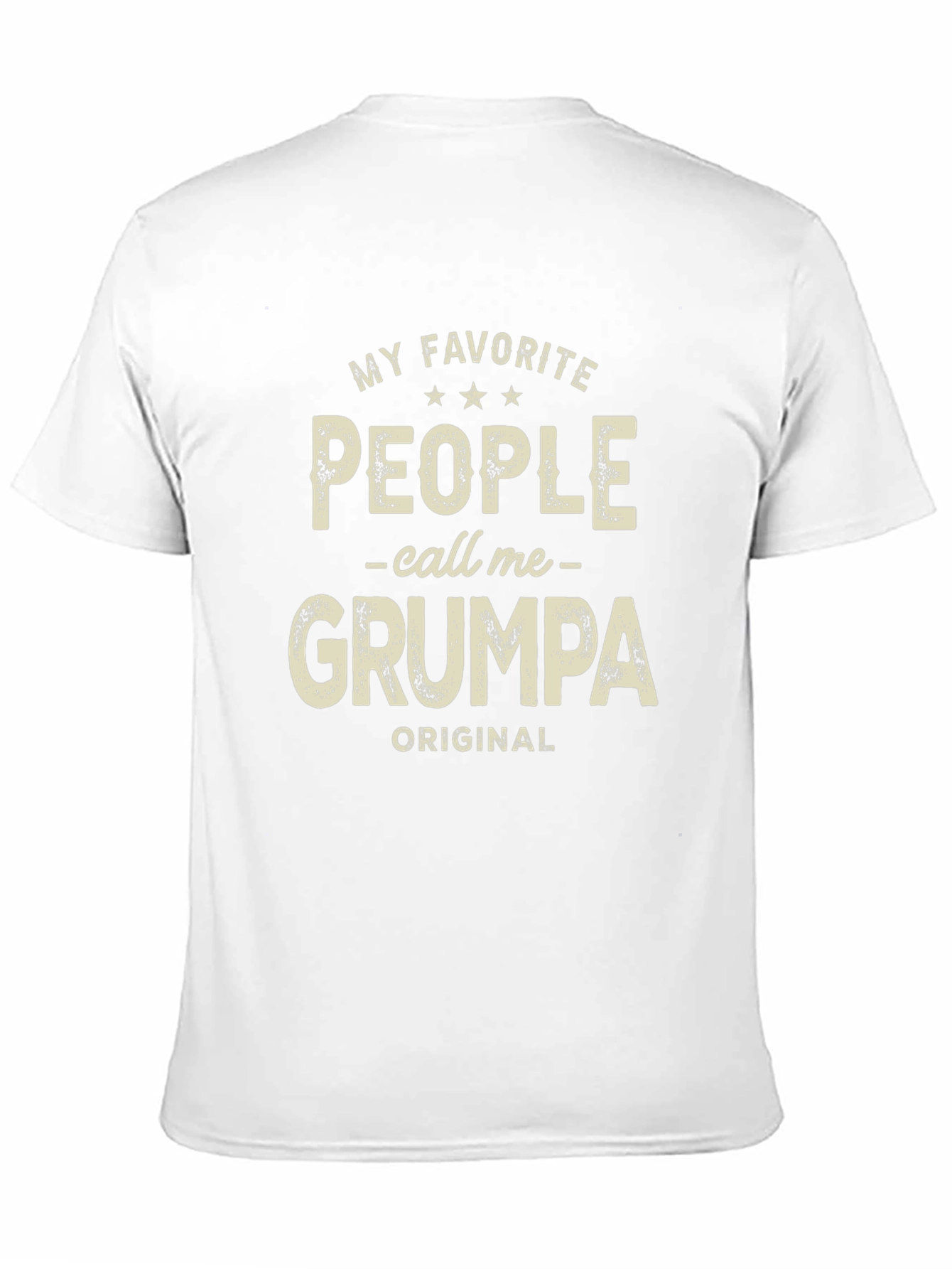 My Favorite People Call Me GRUMPA T-Shirt