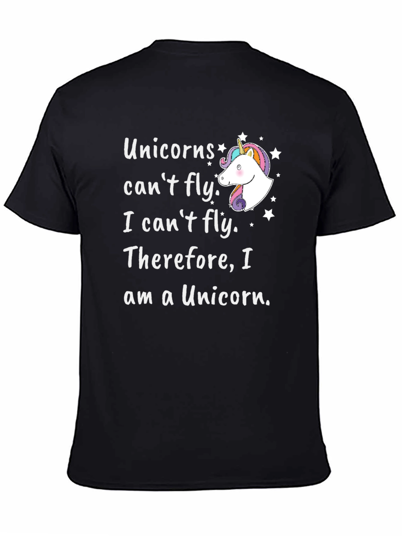 Unicorns Cant Fly Graphic T-Shirt