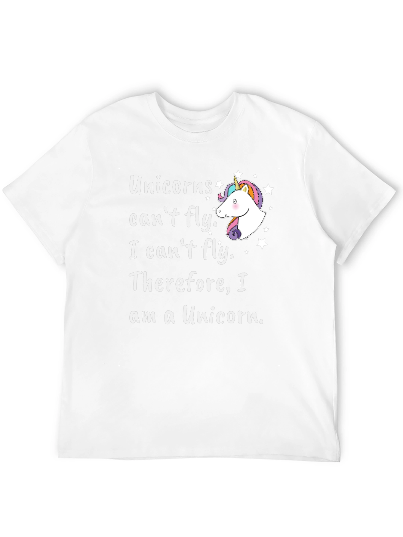 Unicorns Cant Fly Graphic T-Shirt