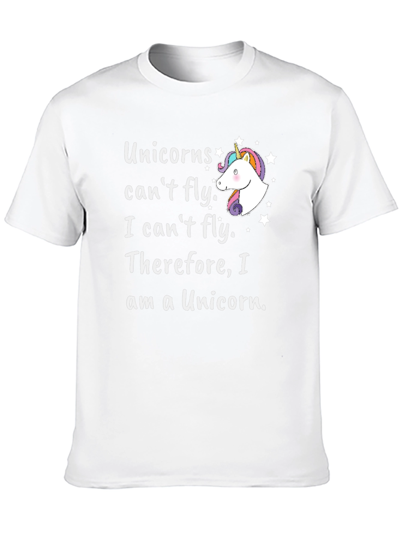 Unicorns Cant Fly Graphic T-Shirt