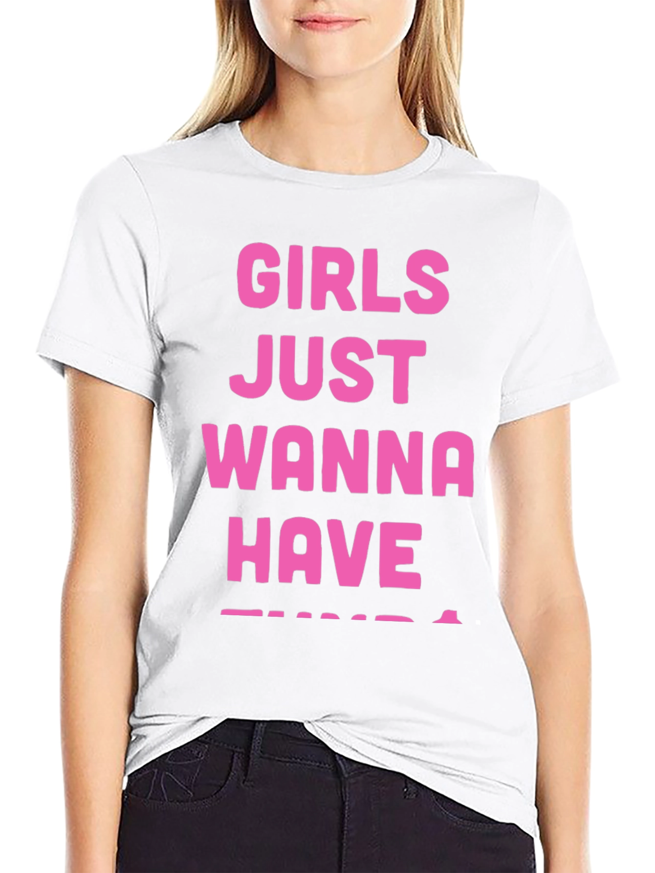 Girls Just Wanna Have Fun T-Shirt - Black