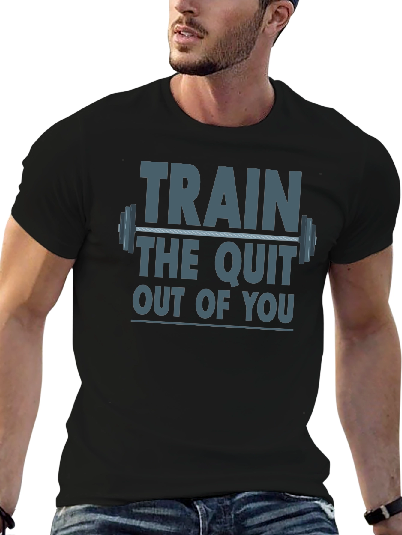 Train The Quit Out Of You Graphic T-Shirt