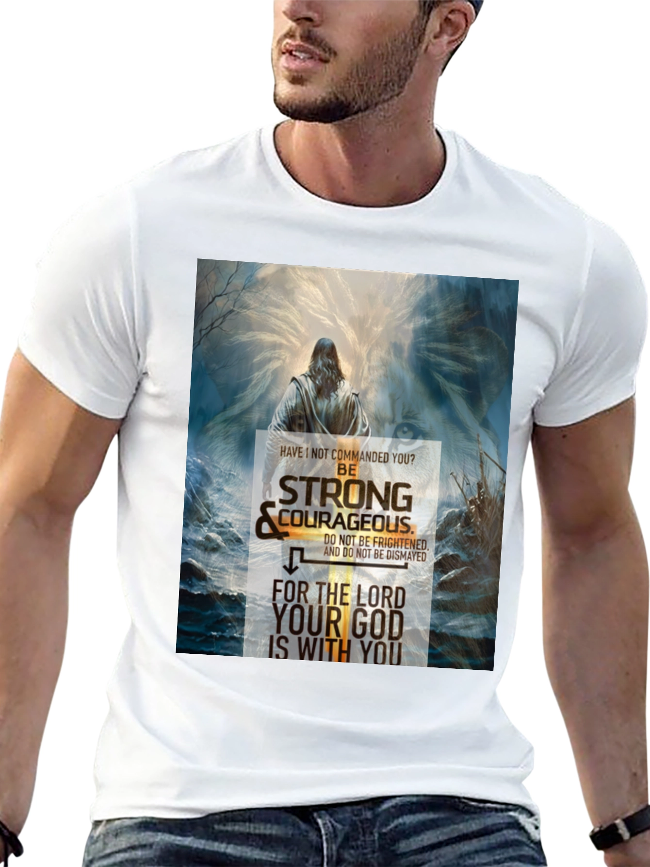 Be Strong and Courageous Christian T-Shirt