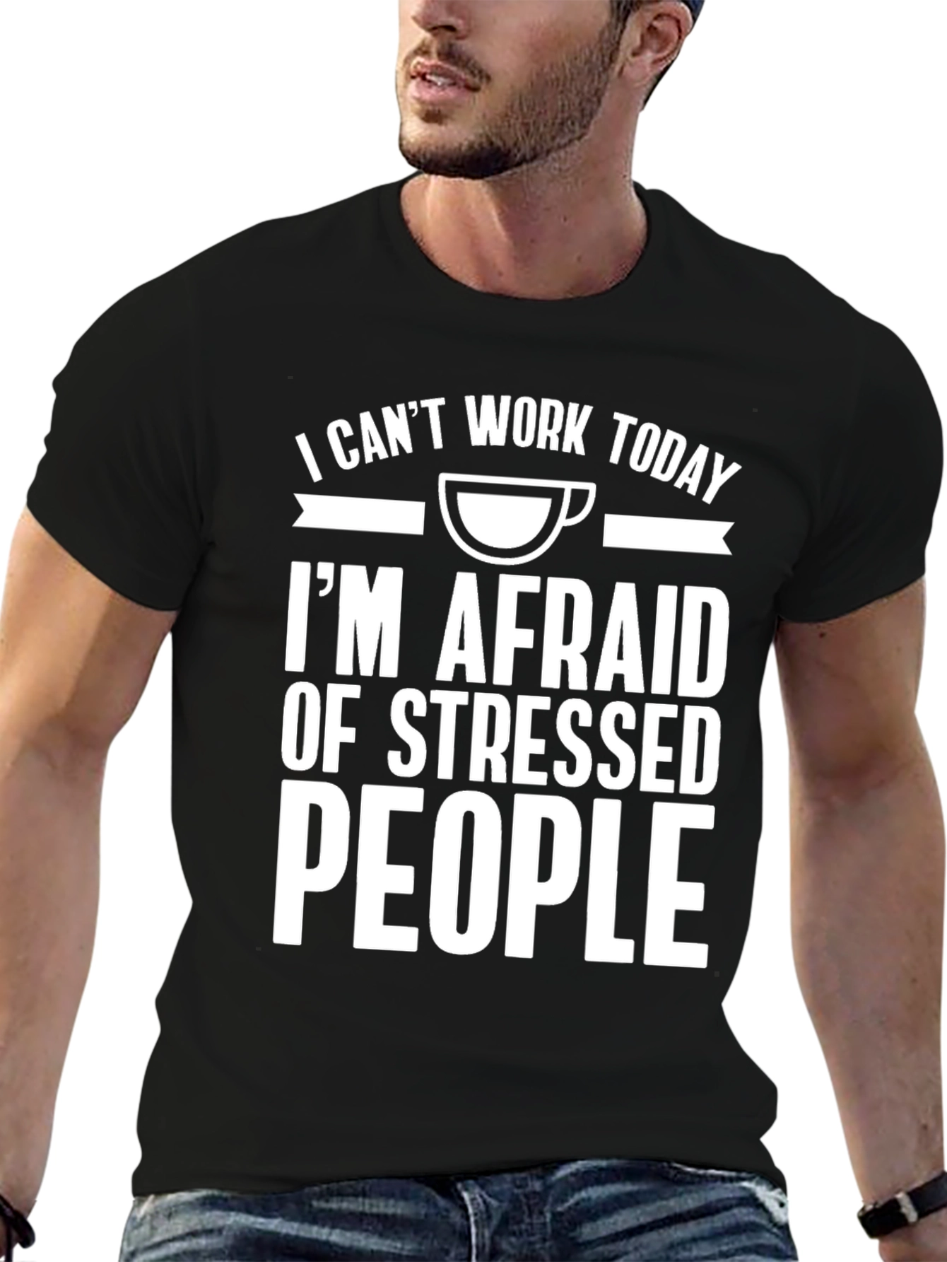Funny Stressed People T-Shirt: I Cant Work Today