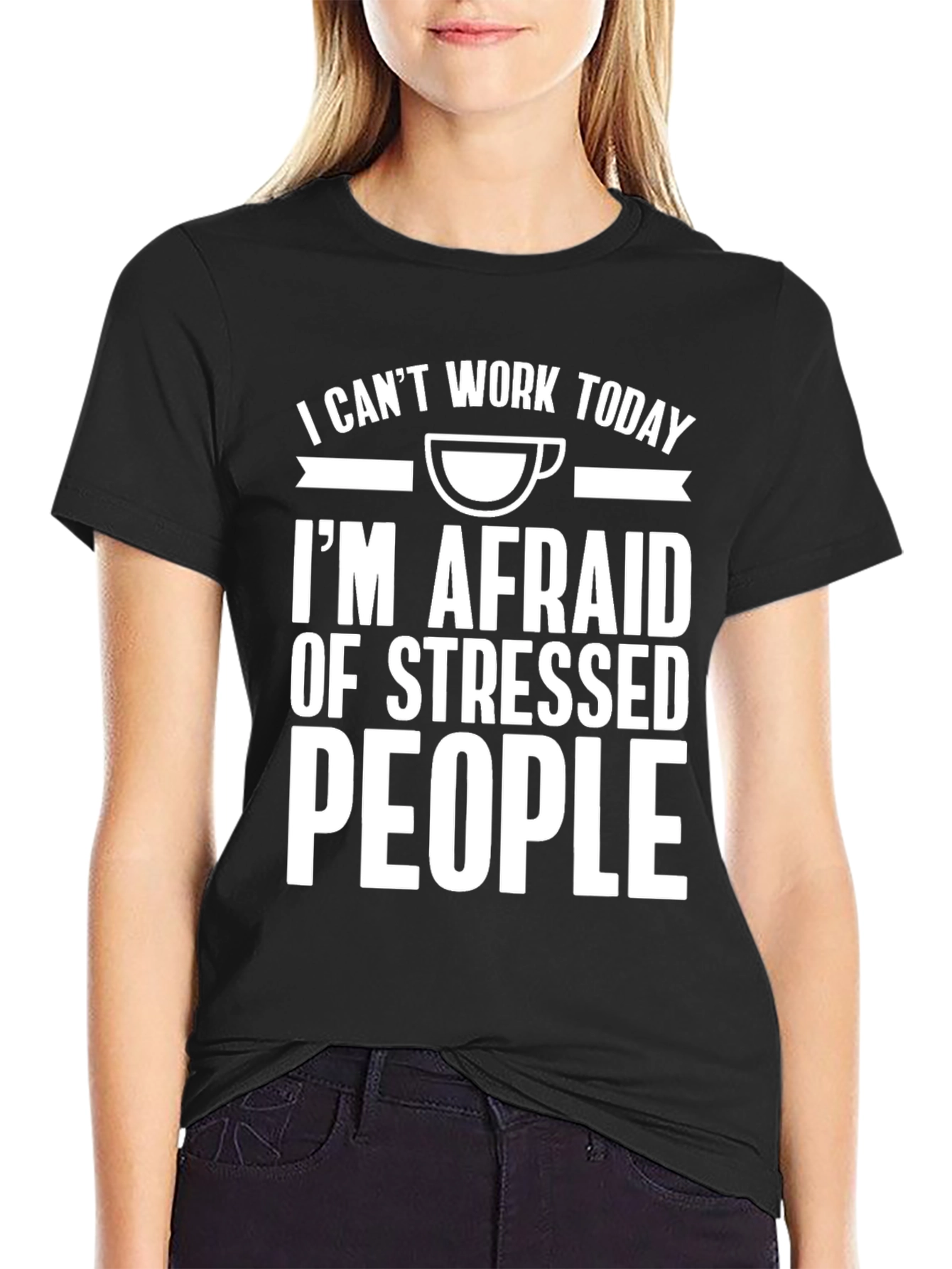 Funny Stressed People T-Shirt: I Cant Work Today