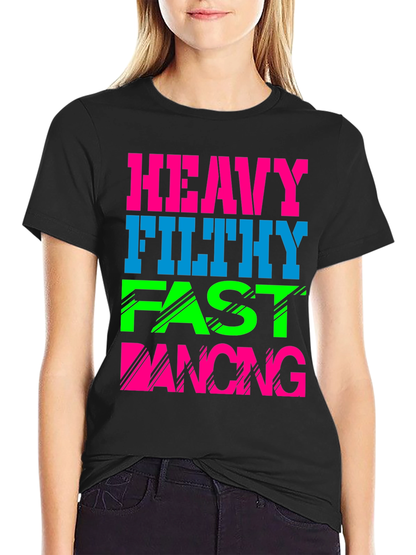 Heavy Filthy Fast Dancing Graphic Tee