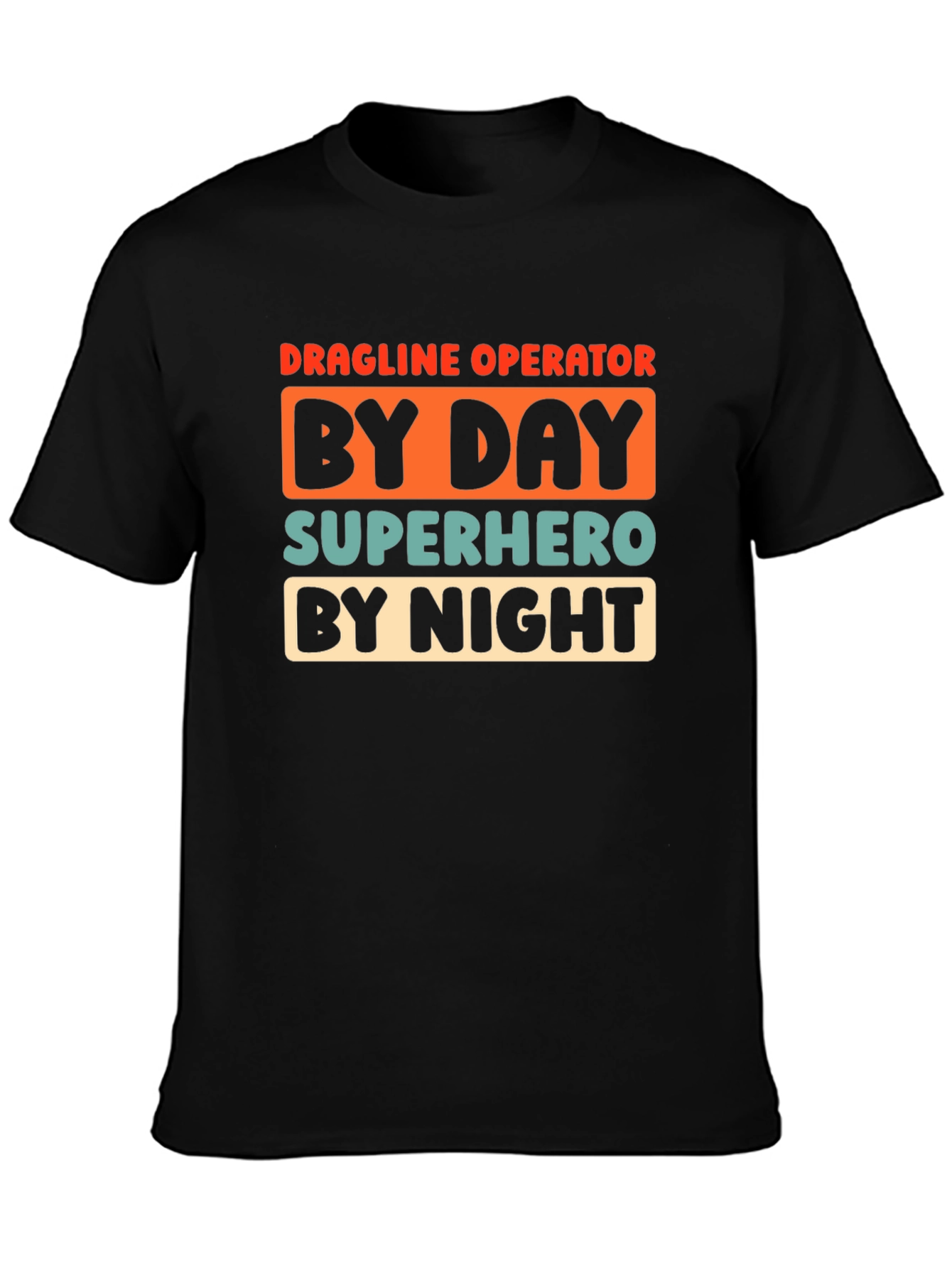 Dragline Operator Superhero T-Shirt