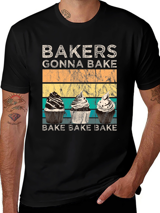 Bakers Gonna Bake Cupcake T-Shirt