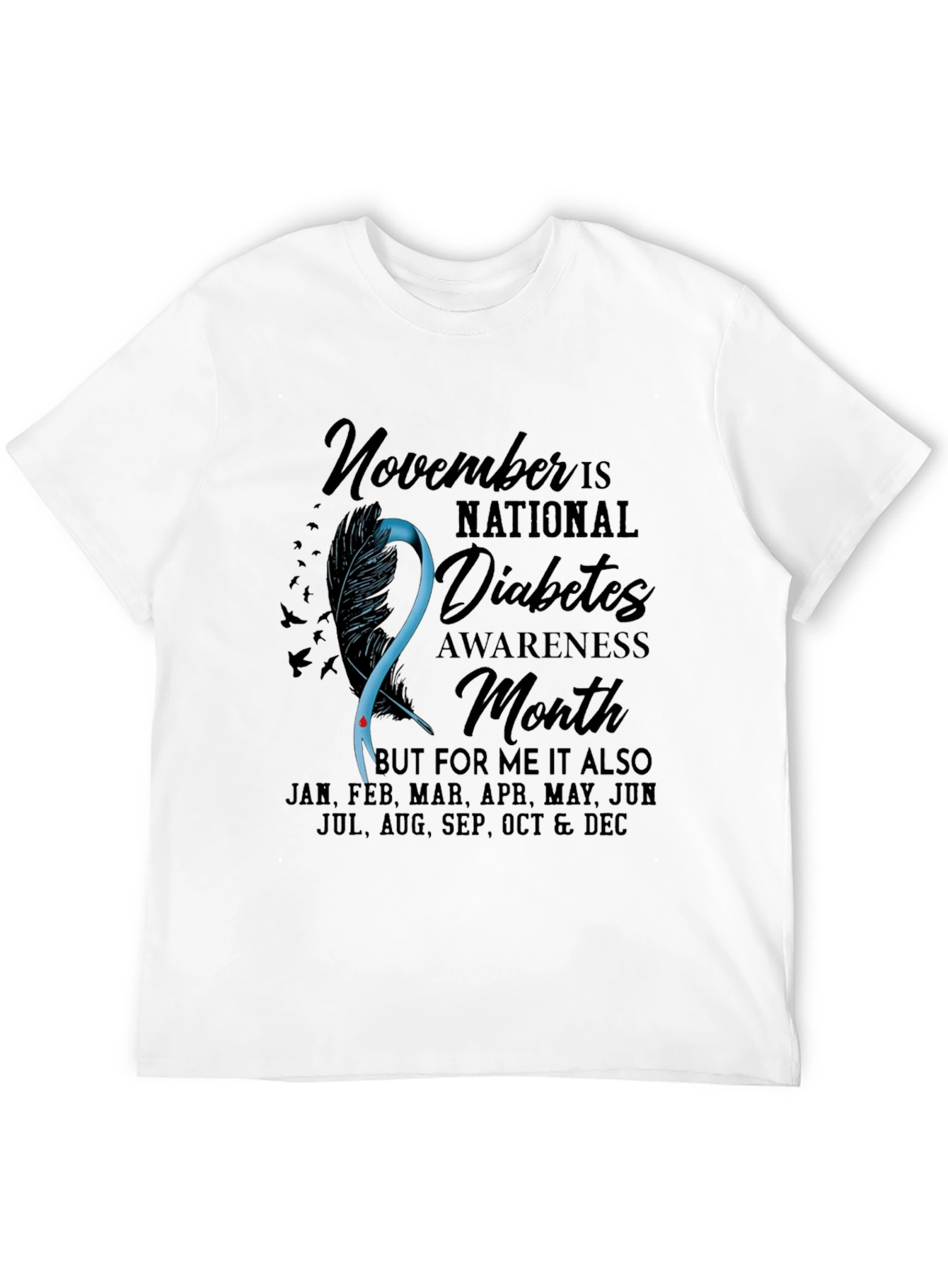 Diabetes Awareness T-Shirt - November Is National Month