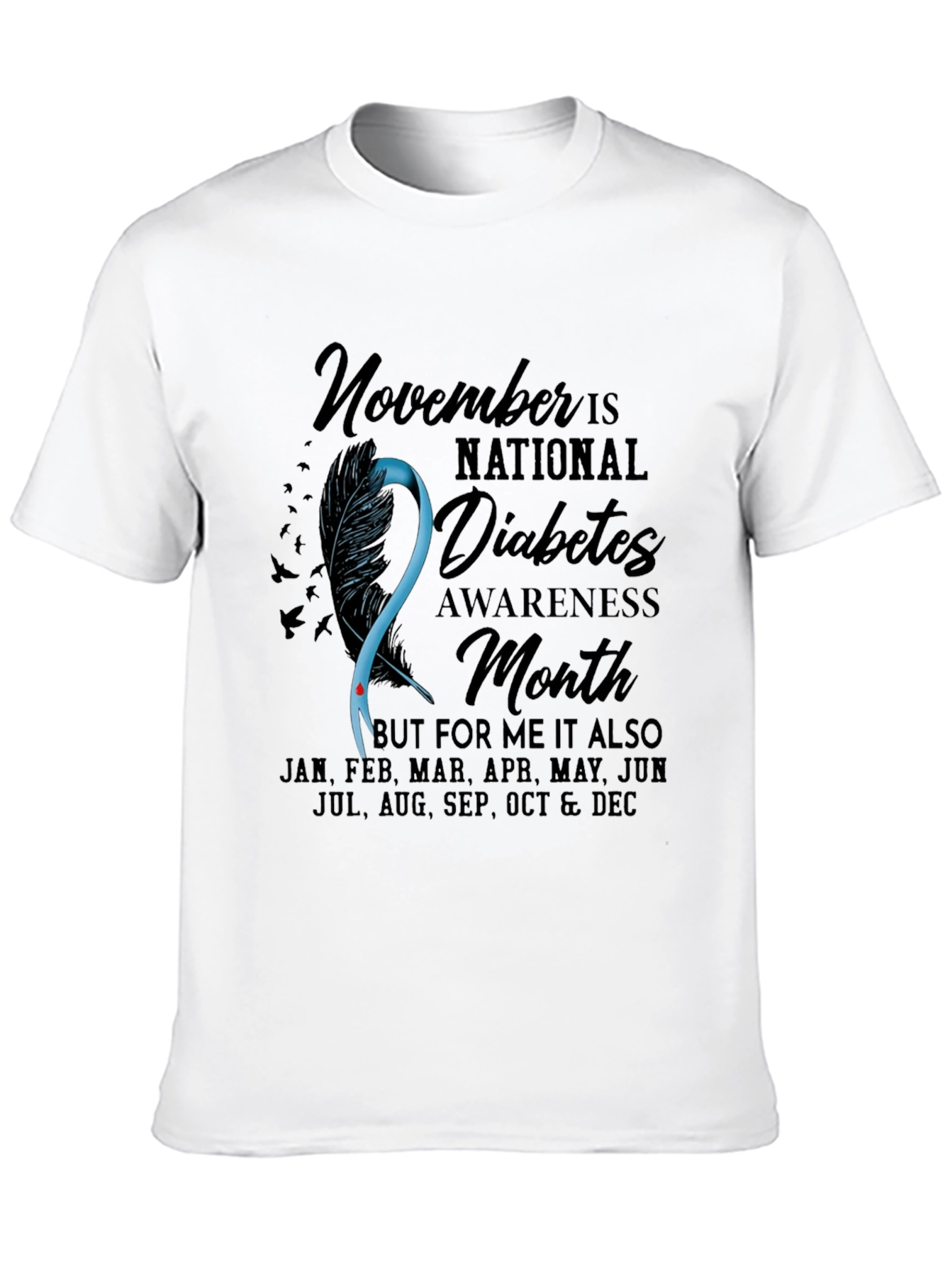 Diabetes Awareness T-Shirt - November Is National Month