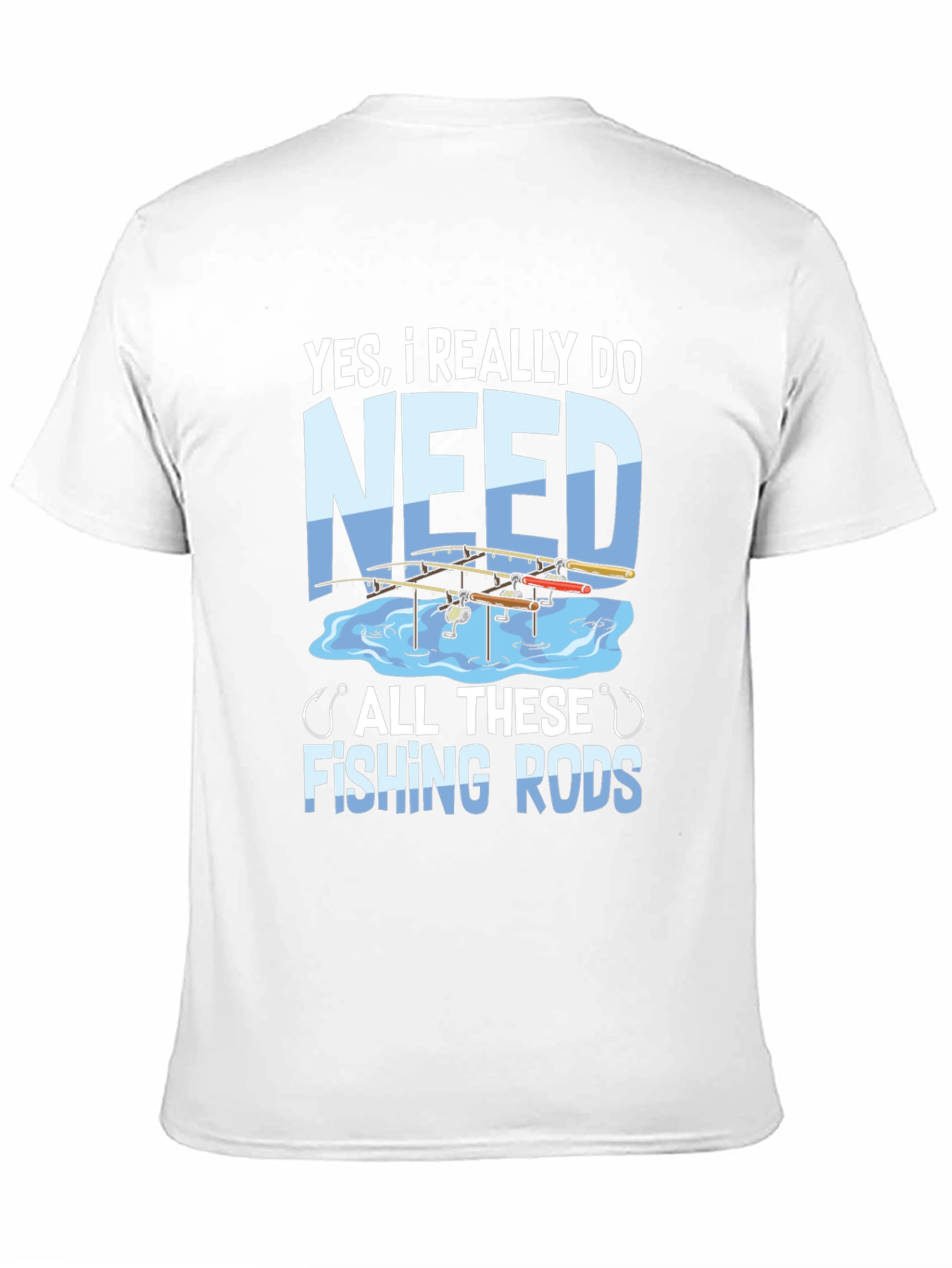 Funny Fishing Rods T-Shirt - Anglers Humor
