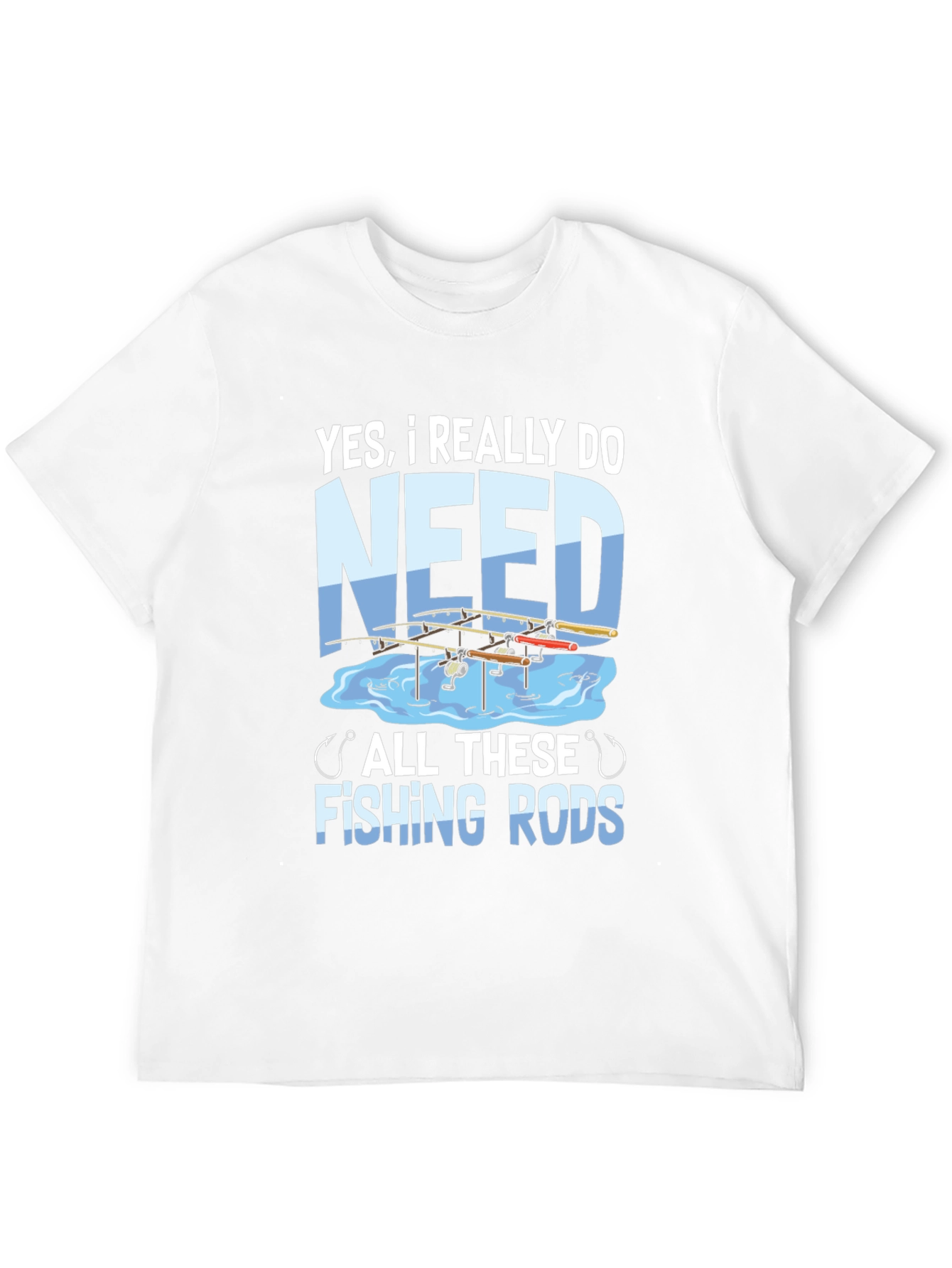 Funny Fishing Rods T-Shirt - Anglers Humor