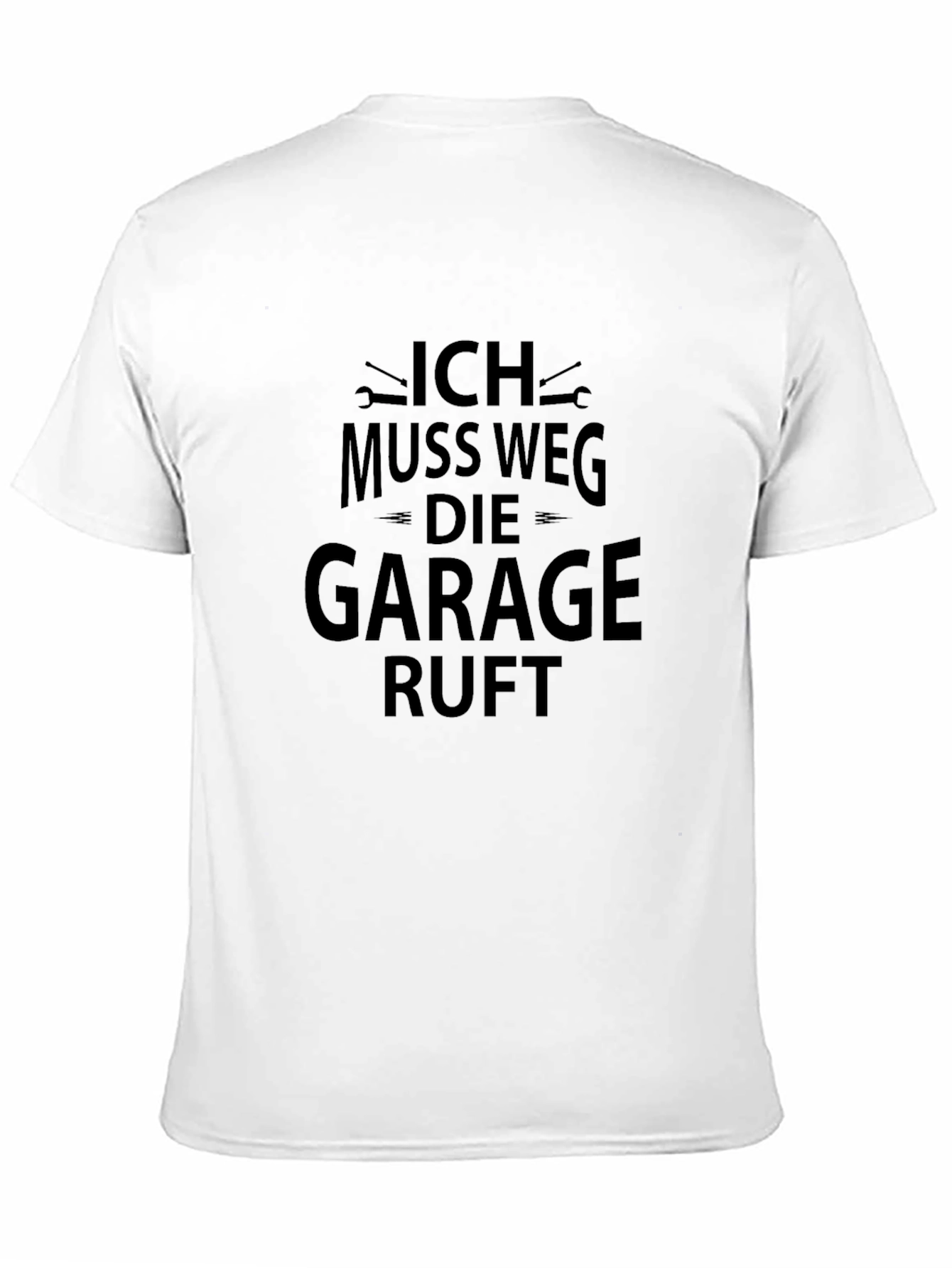 Ich Muss Weg Garage Ruft T-Shirt