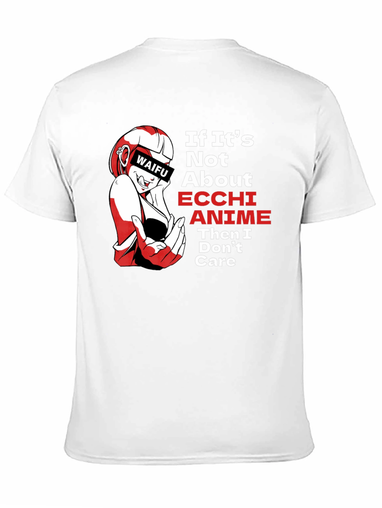 Ecchi Anime Waifu T-Shirt - Funny Otaku Tee
