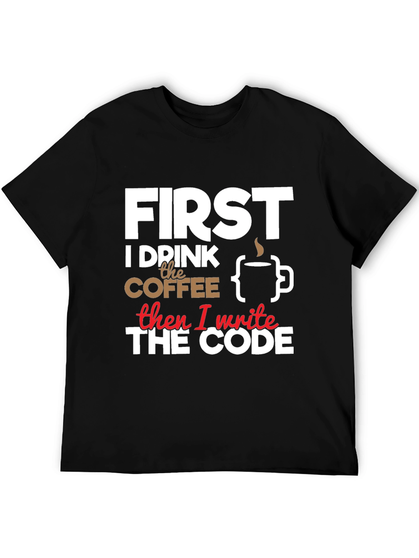 Coffee Then Code Graphic Tee