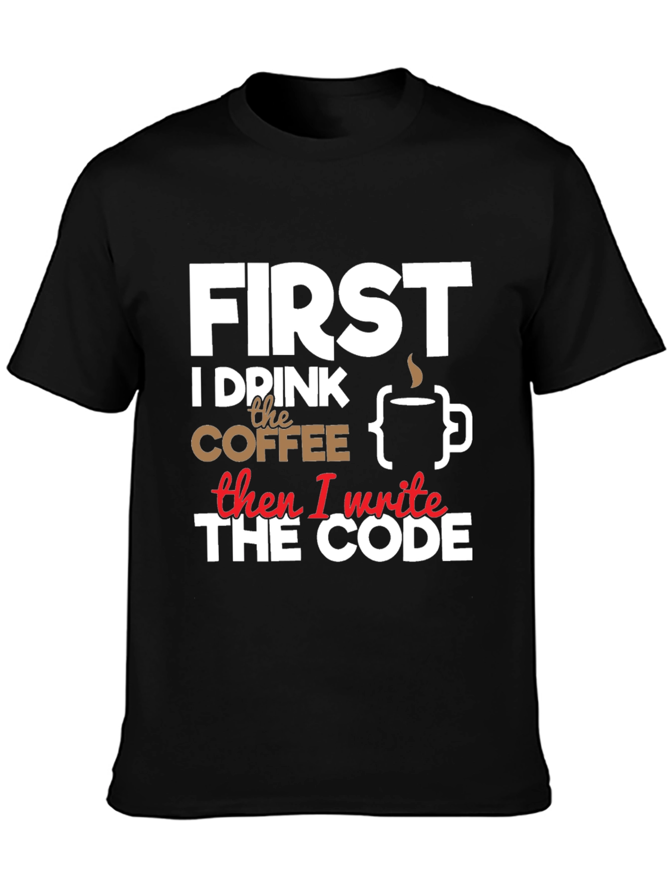 Coffee Then Code Graphic Tee
