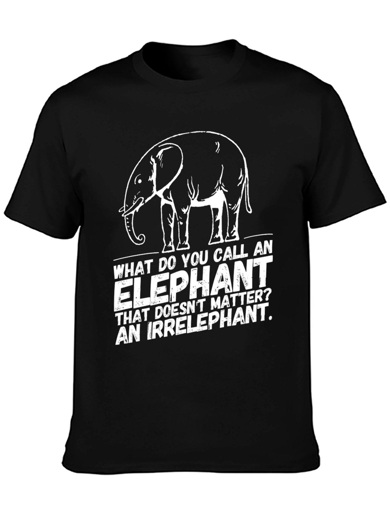 Irrelephant T-Shirt - Funny Elephant Joke Tee