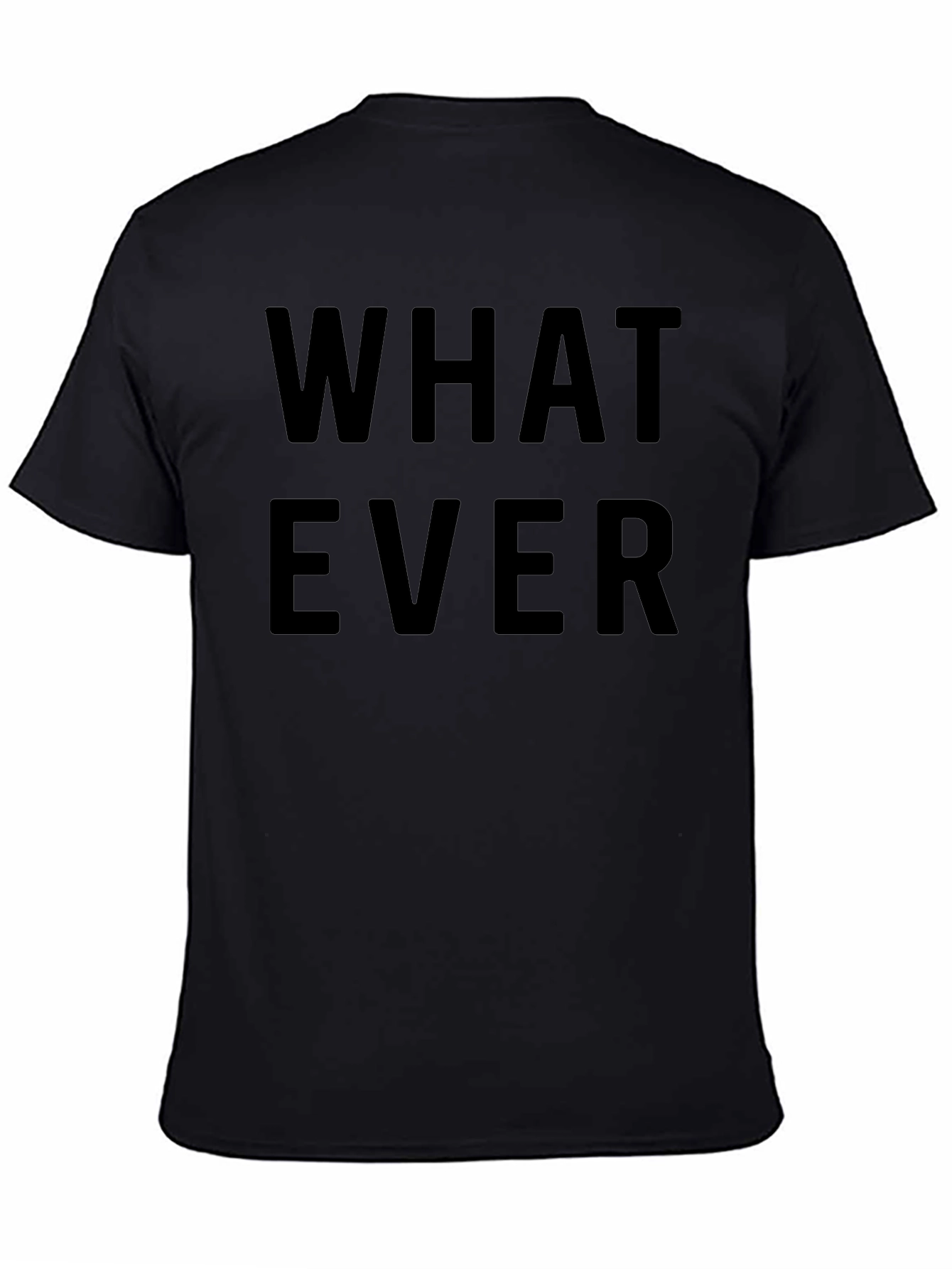Whatever Graphic T-Shirt - Casual Black Tee