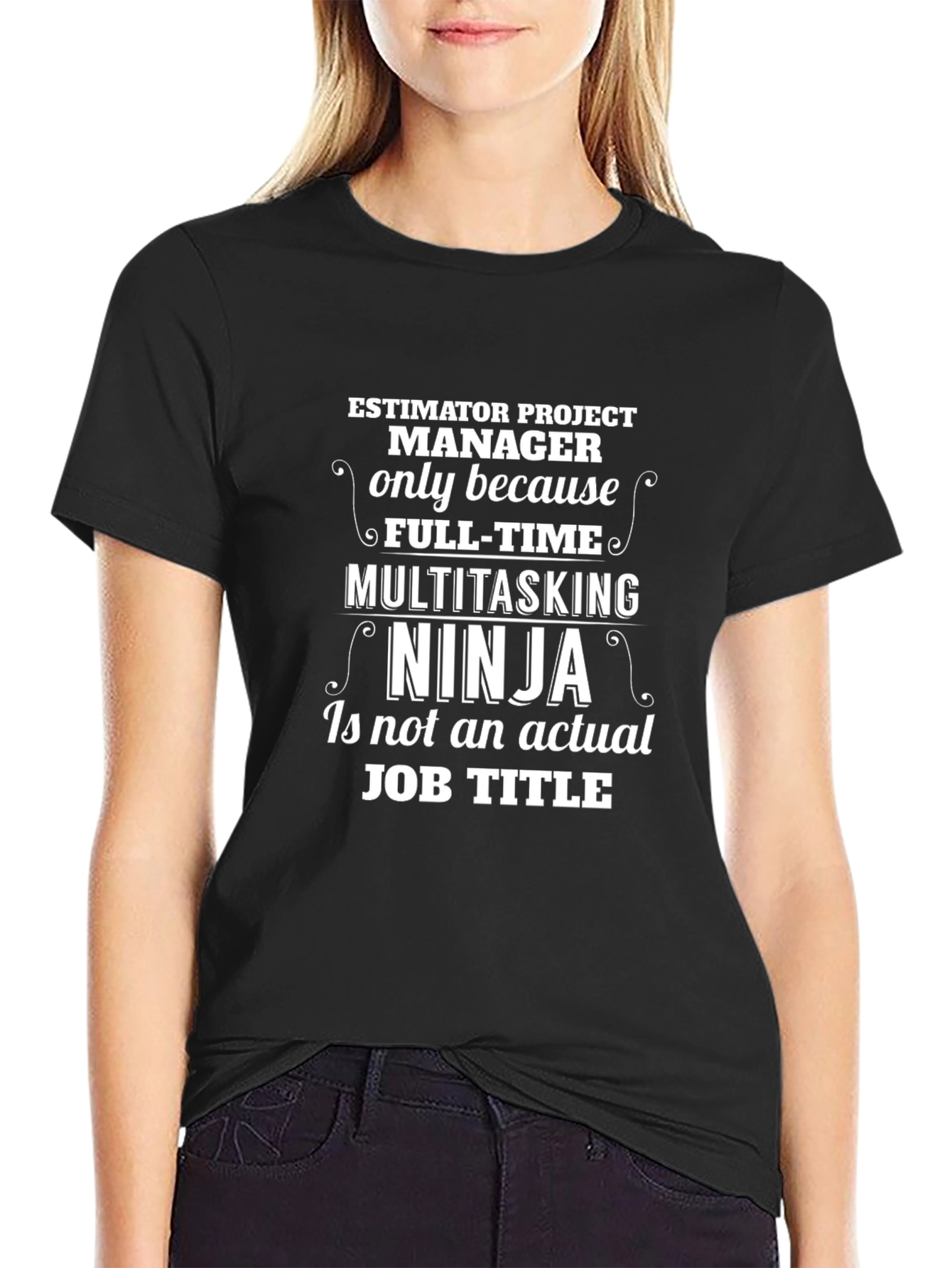 Estimator Project Manager Multitasking Ninja T-Shirt
