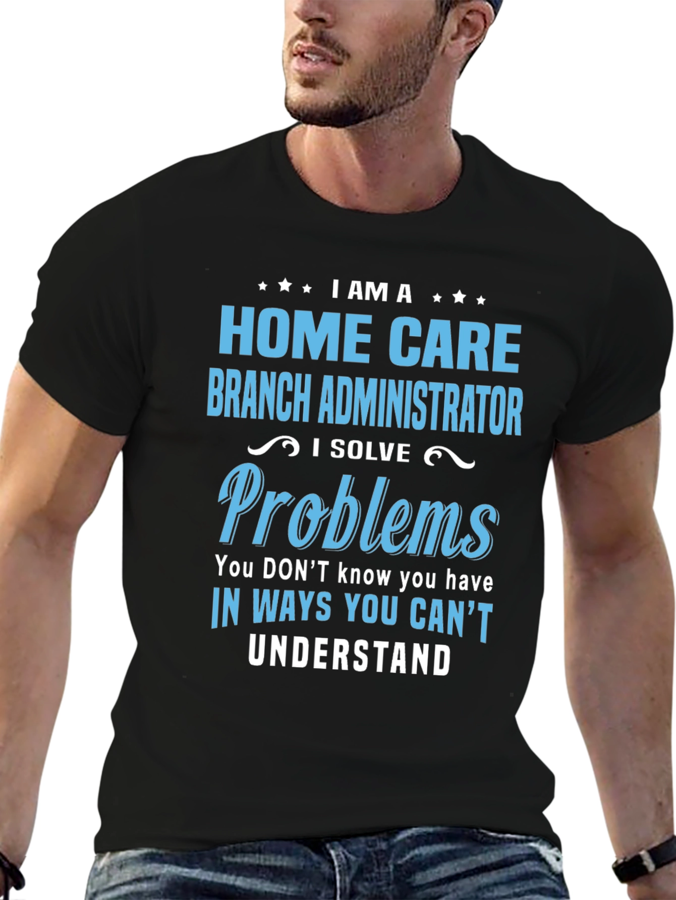 Home Care Branch Administrator T-Shirt