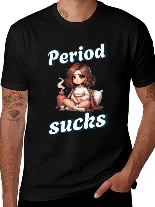 Period Sucks Cartoon T-Shirt - Comfortable & Funny