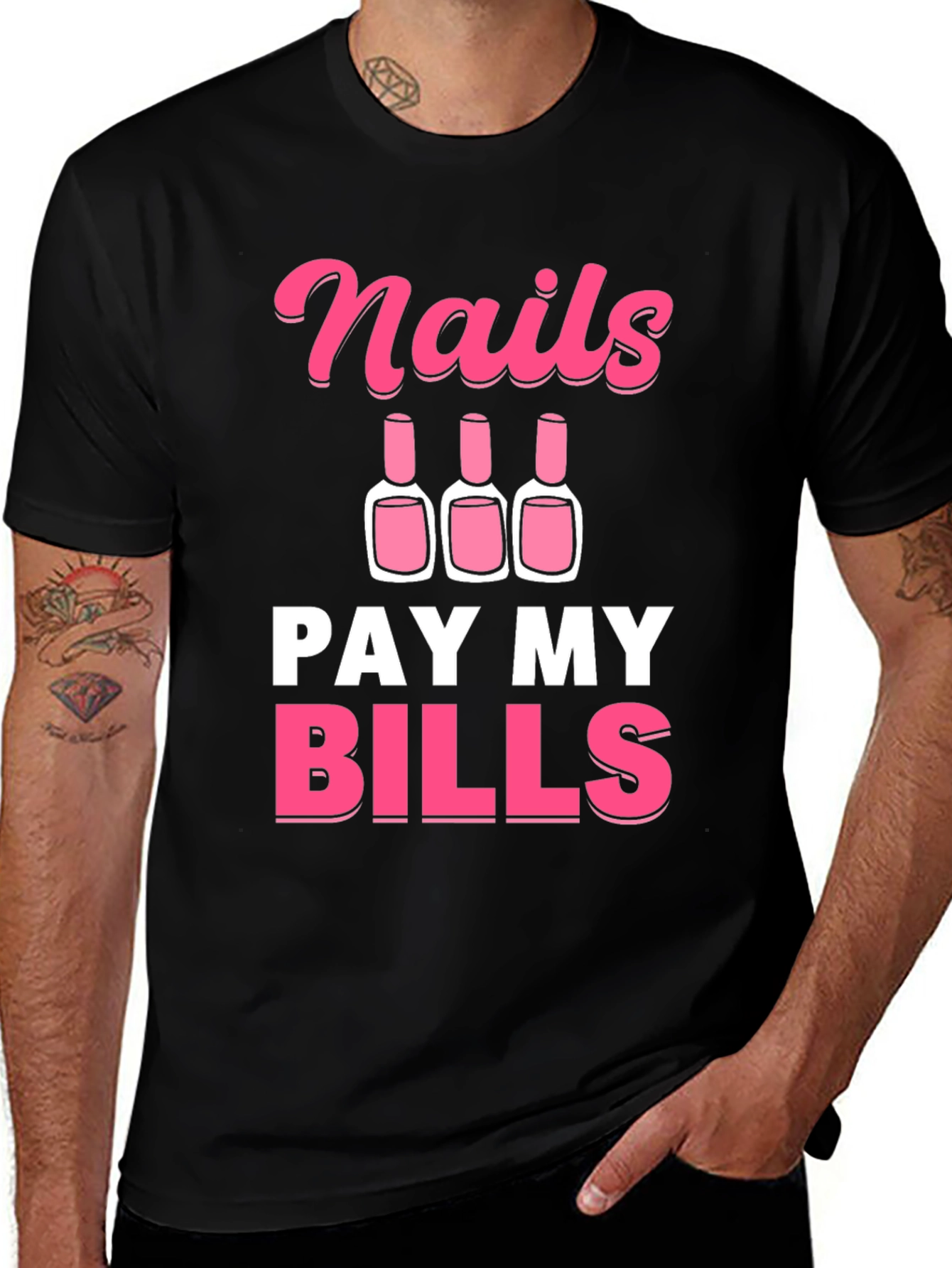 Nails Pay My Bills Graphic Tee - Unisex