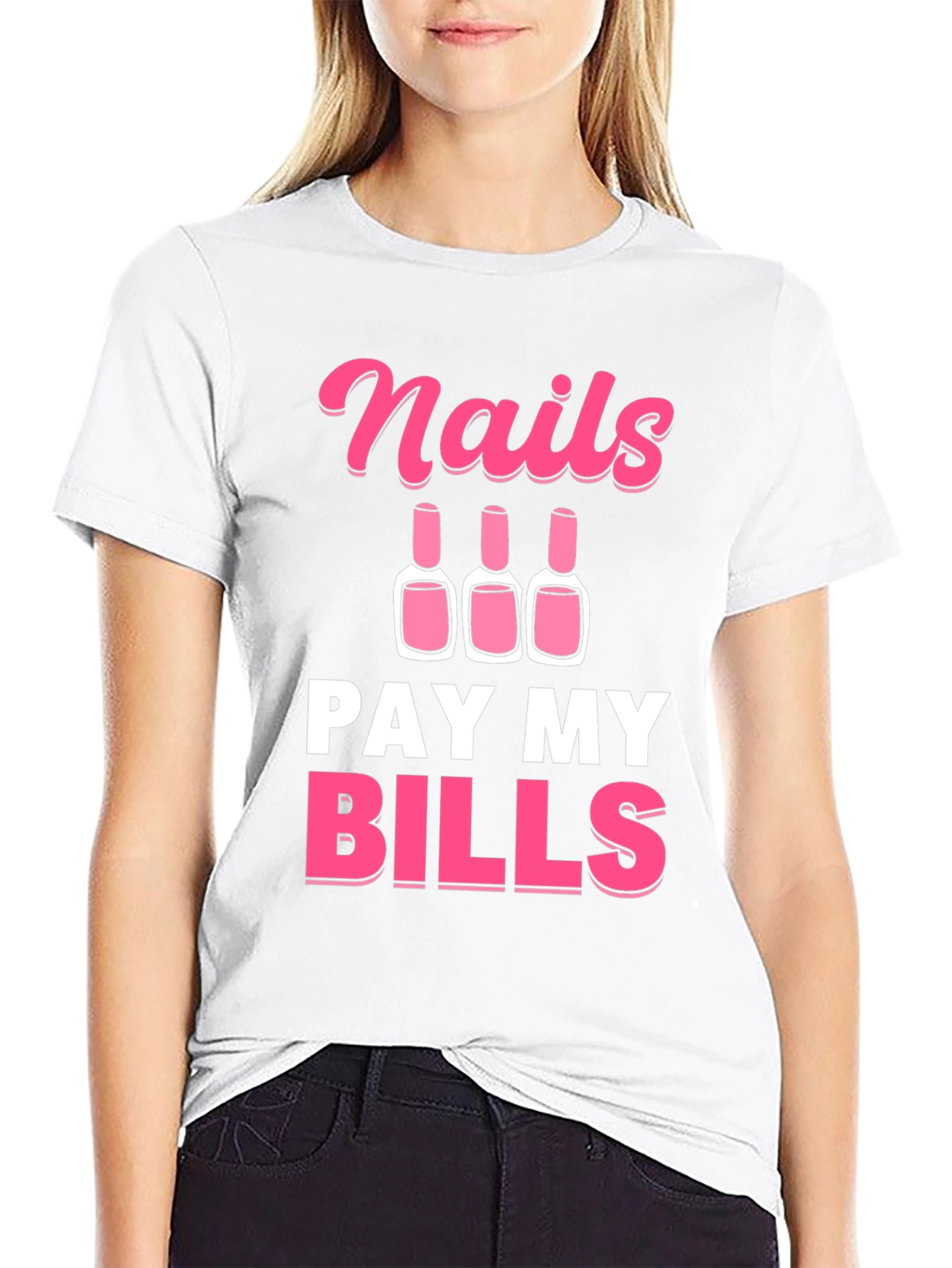Nails Pay My Bills Graphic Tee - Unisex