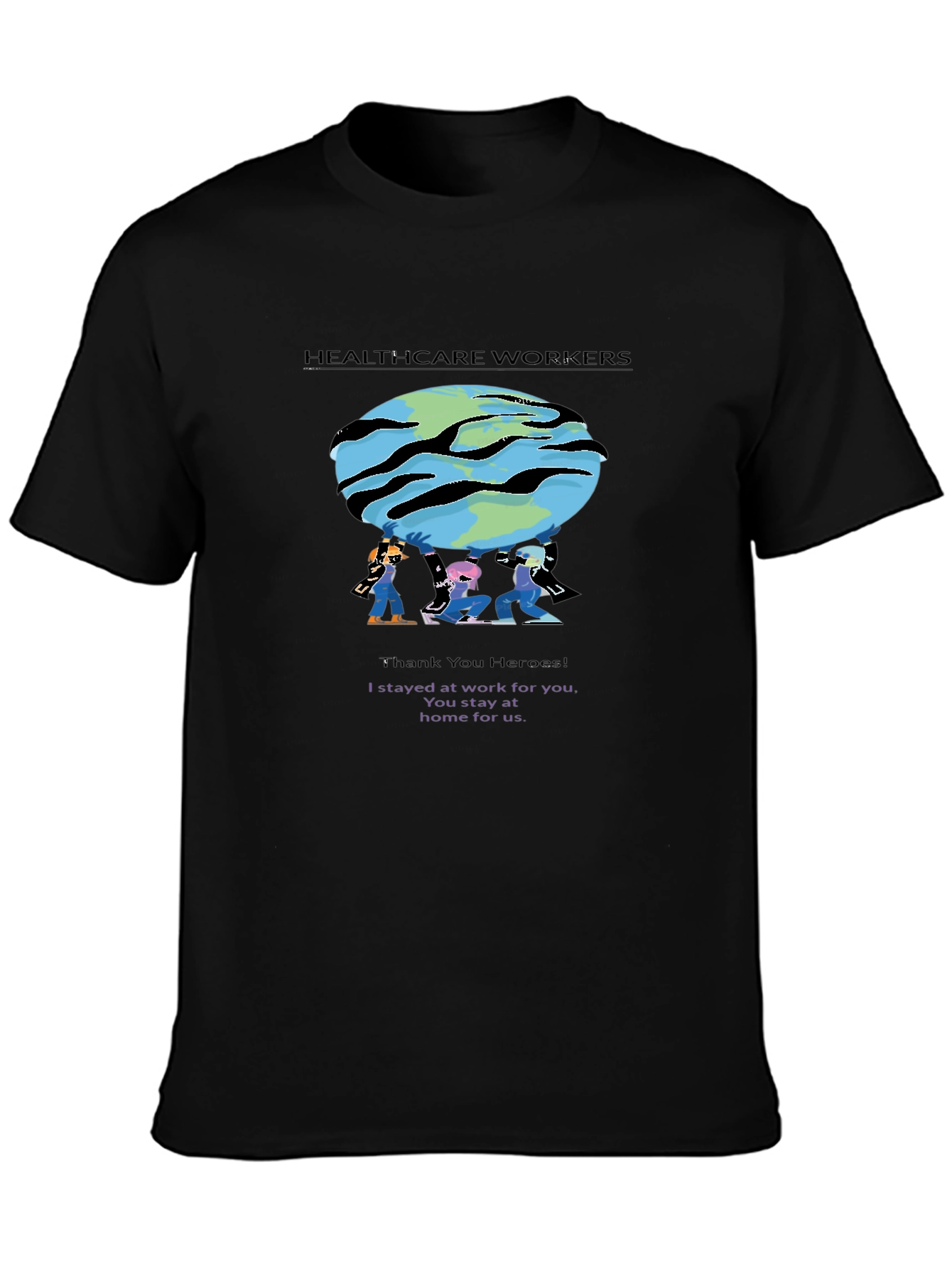 Healthcare Workers T-Shirt - Thank You Heroes!