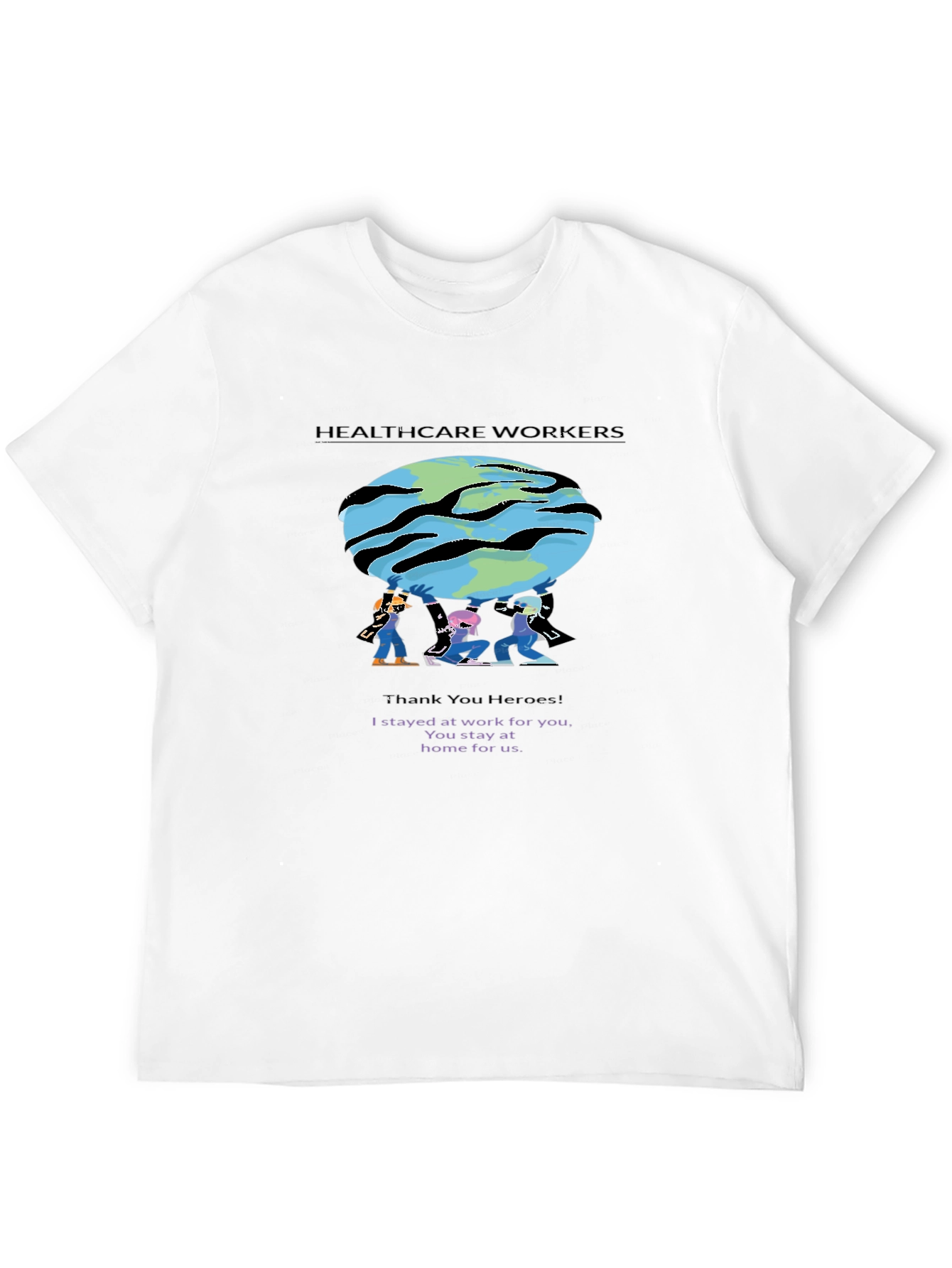 Healthcare Workers T-Shirt - Thank You Heroes!