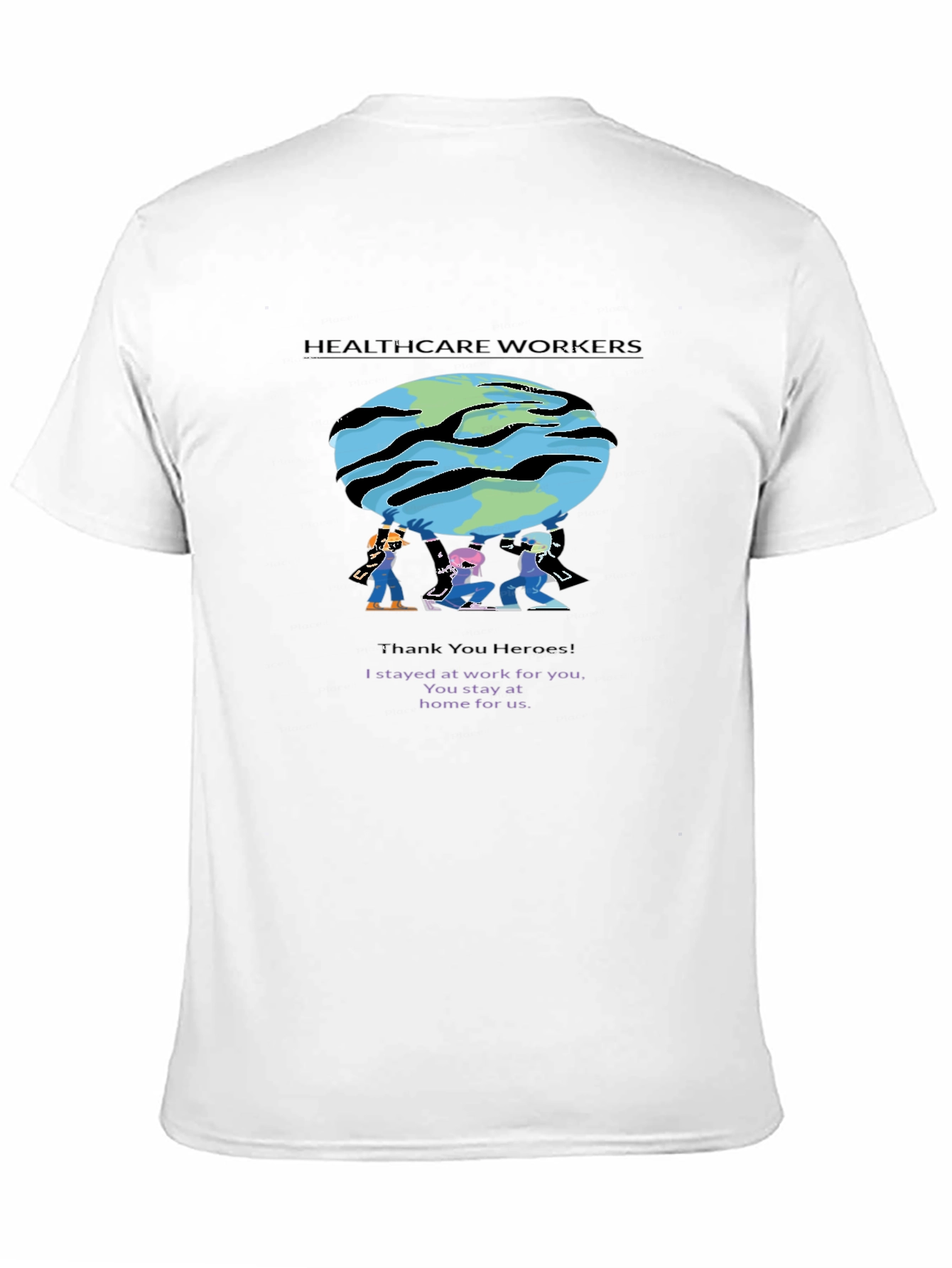 Healthcare Workers T-Shirt - Thank You Heroes!