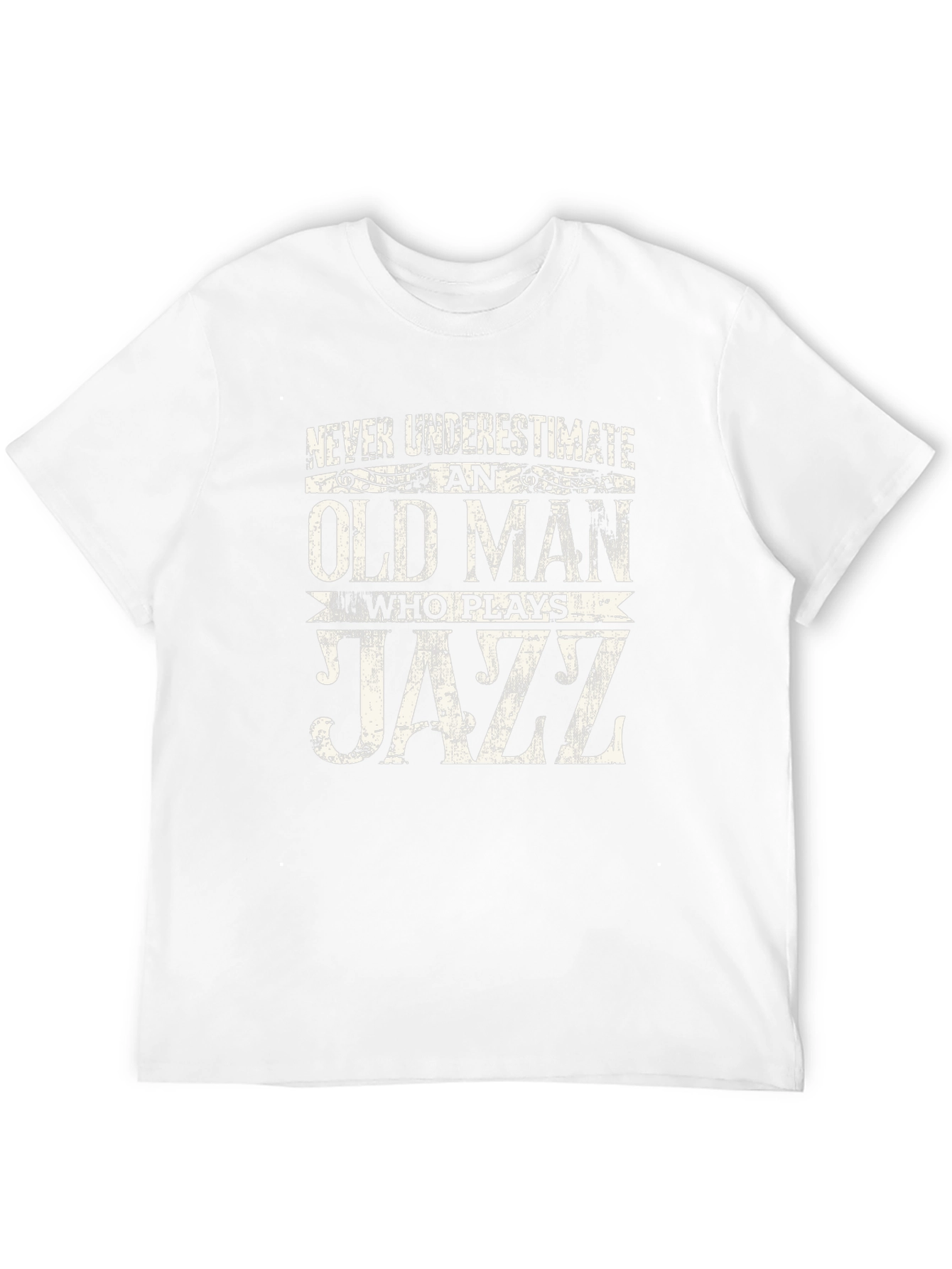 Old Man Jazz T-Shirt - Never Underestimate