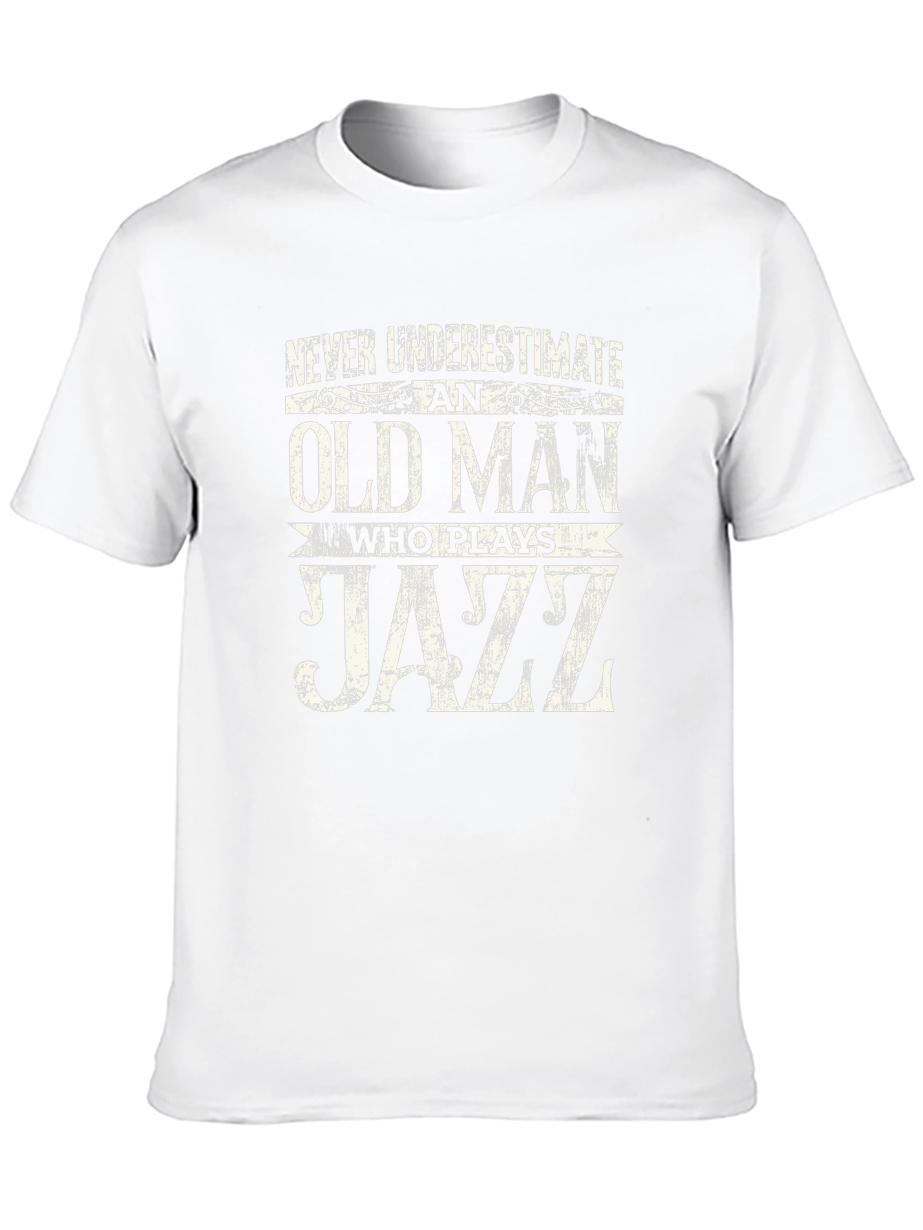 Old Man Jazz T-Shirt - Never Underestimate