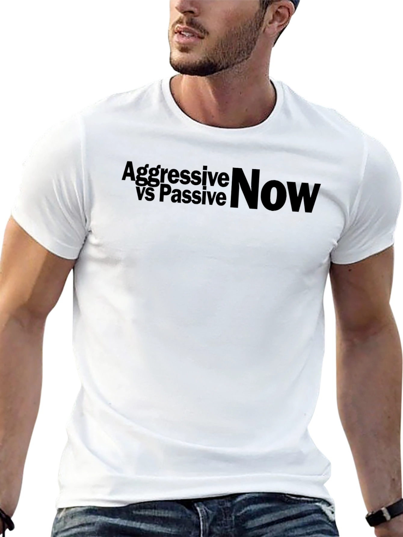 Aggressive vs Passive Now Graphic T-Shirt
