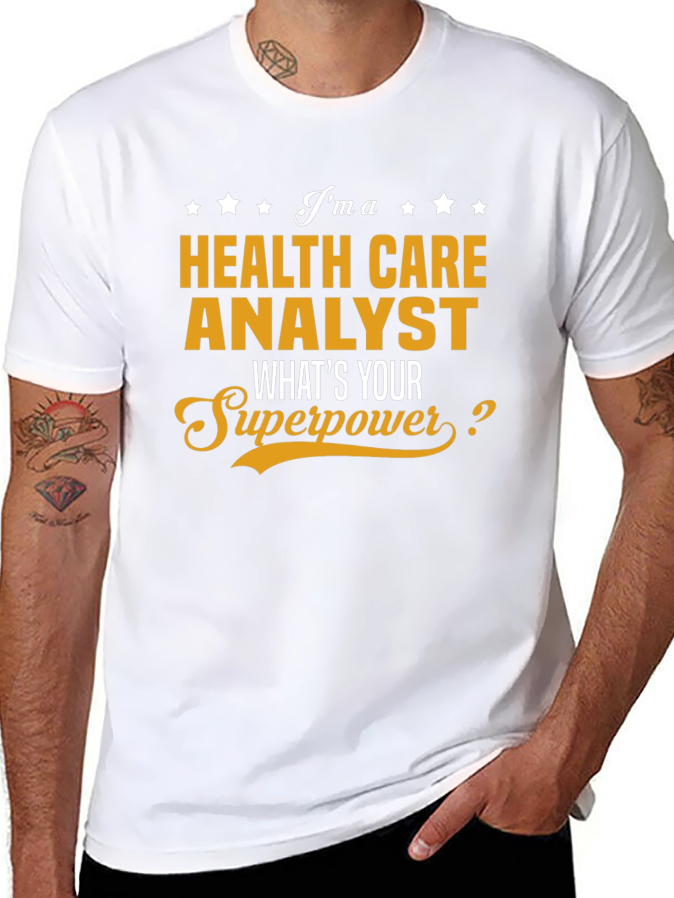 Health Care Analyst Superpower T-Shirt - Novelty Gift
