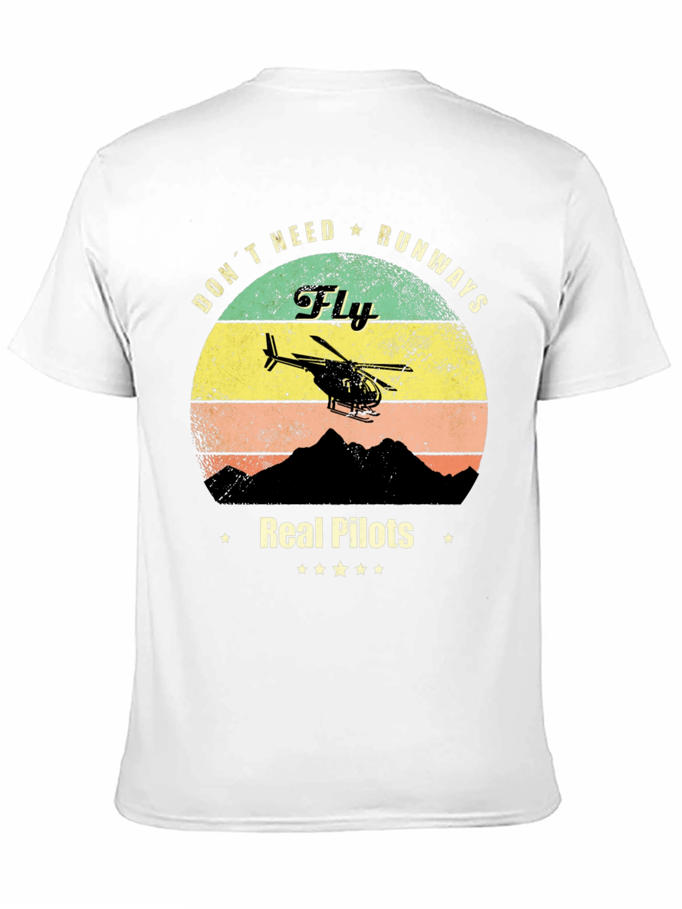 Real Pilots Fly Helicopter T-Shirt