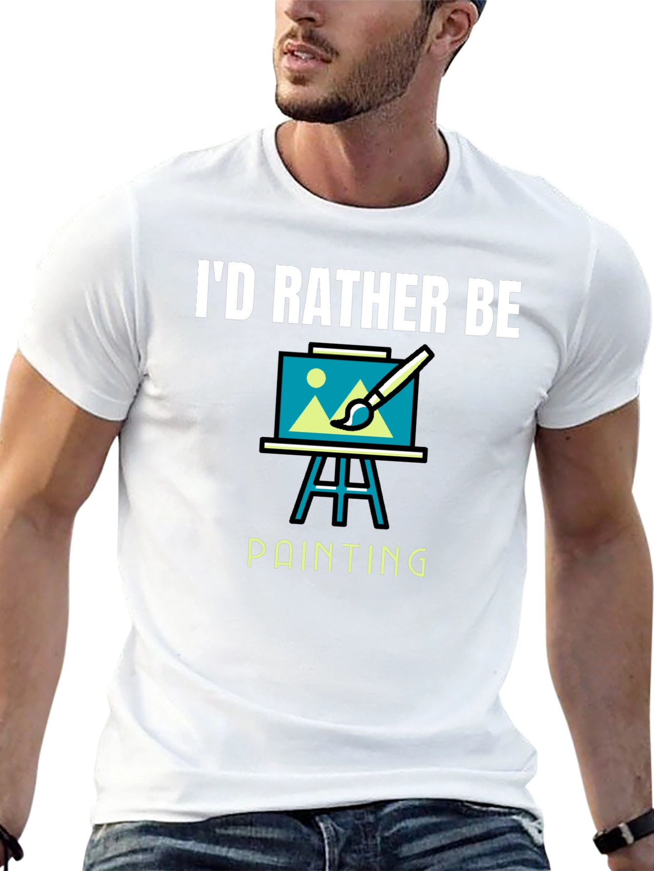 Id Rather Be Painting T-Shirt