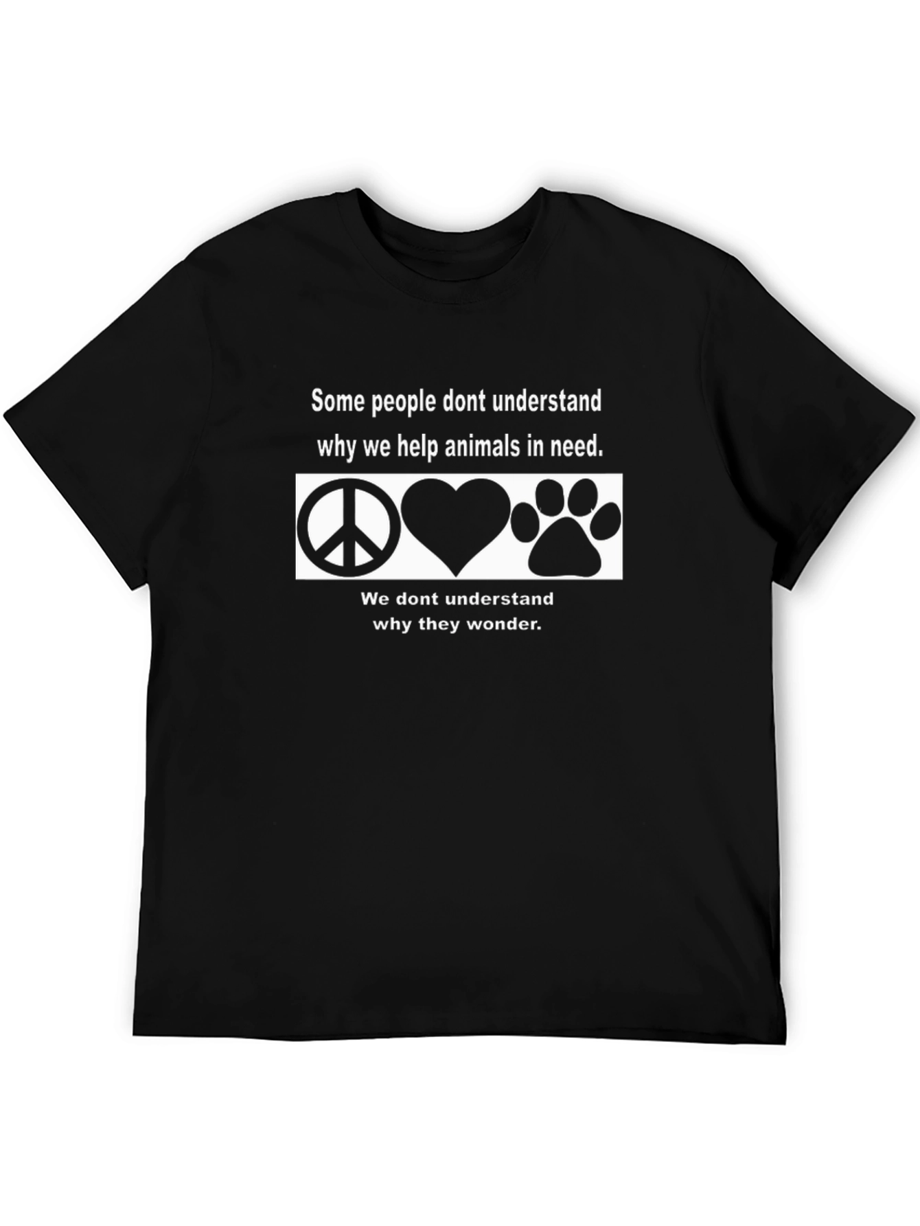Animal Lover T-Shirt: Peace Love Paws