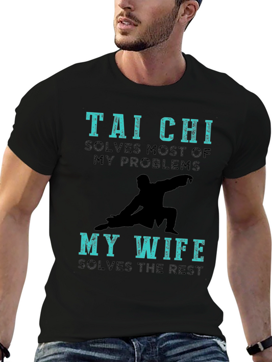 Tai Chi Solves Problems T-Shirt