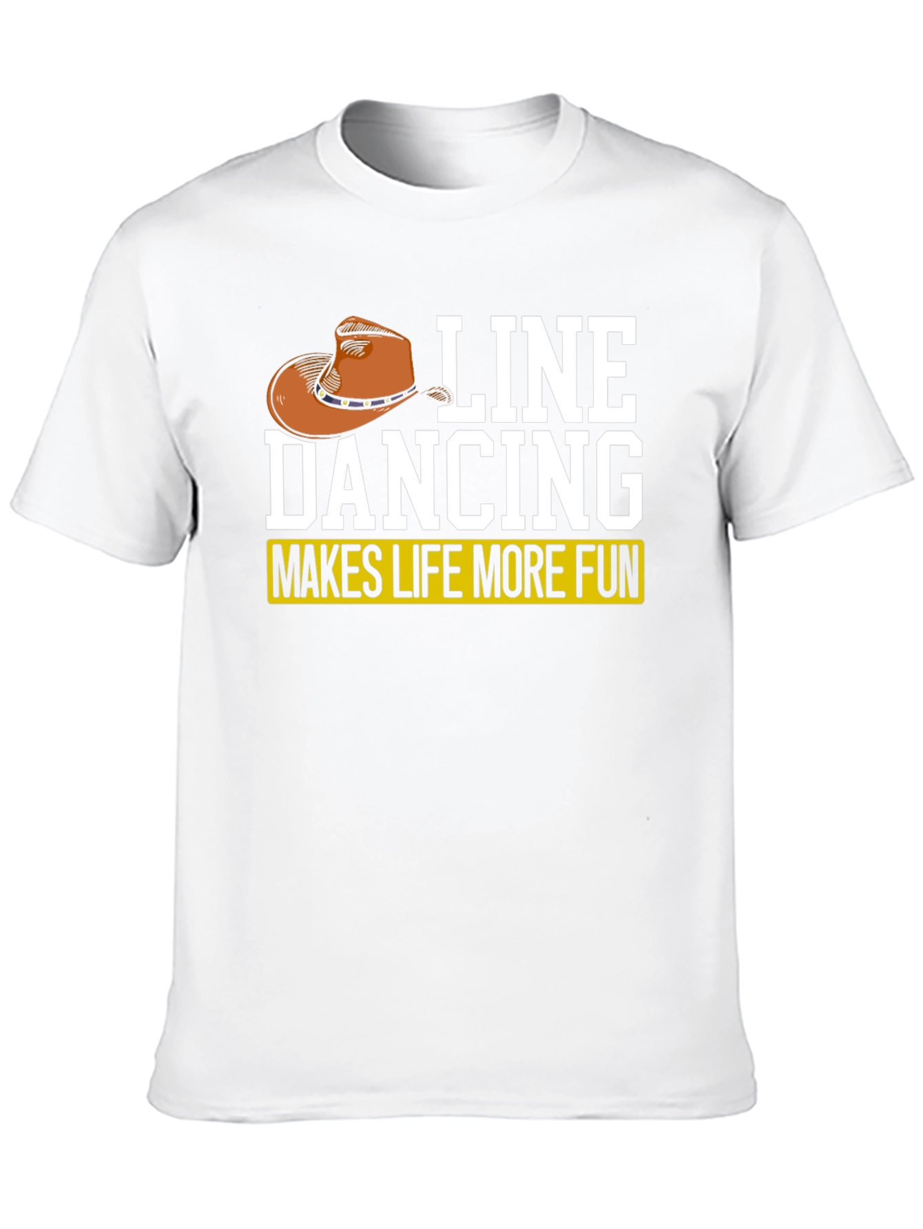 Line Dancing T-Shirt - Makes Life More Fun