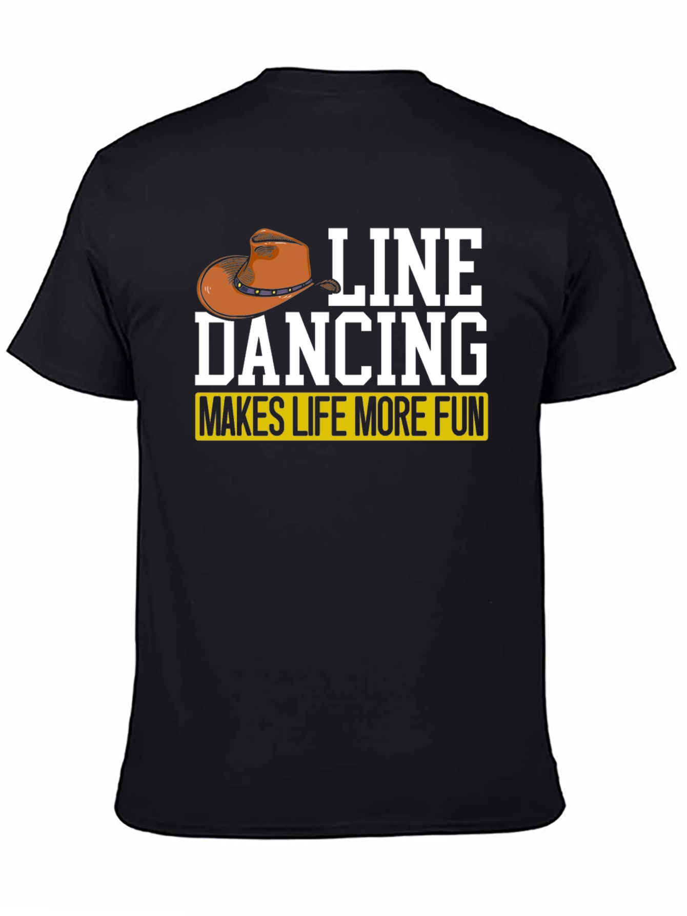 Line Dancing T-Shirt - Makes Life More Fun