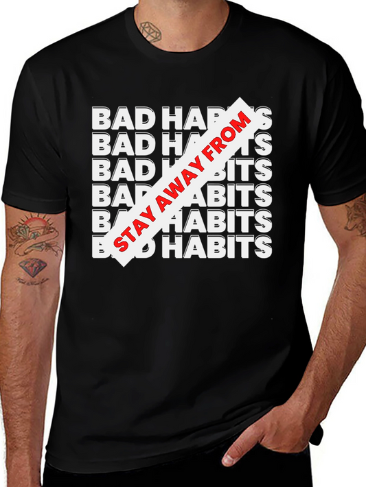 Bad Habits Tee - Stay Away Graphic T-Shirt