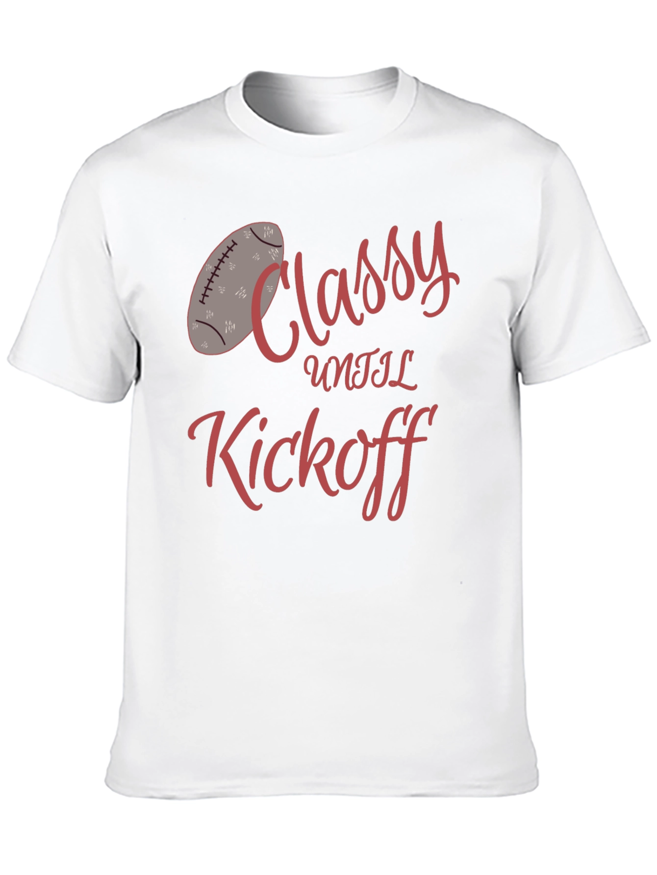 Classy Until Kickoff Graphic Tee