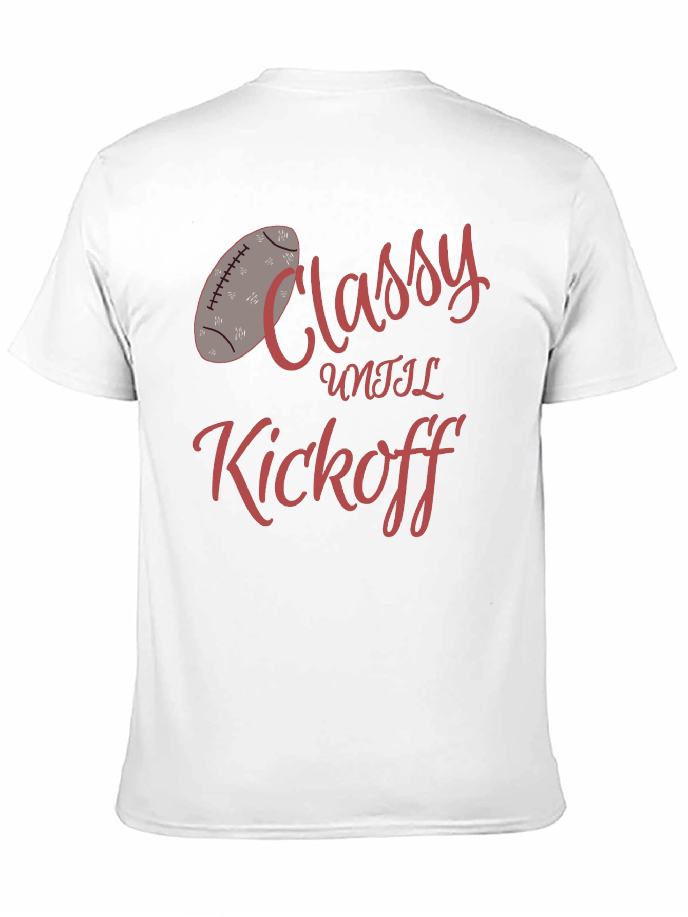 Classy Until Kickoff Graphic Tee