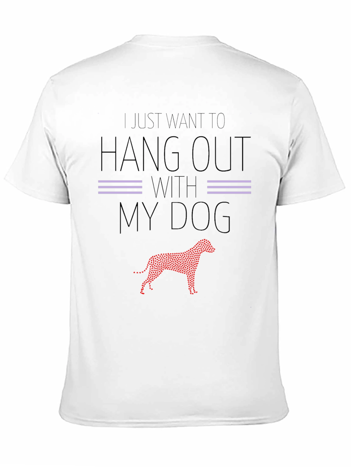 Hang Out With My Dog T-Shirt - Unisex