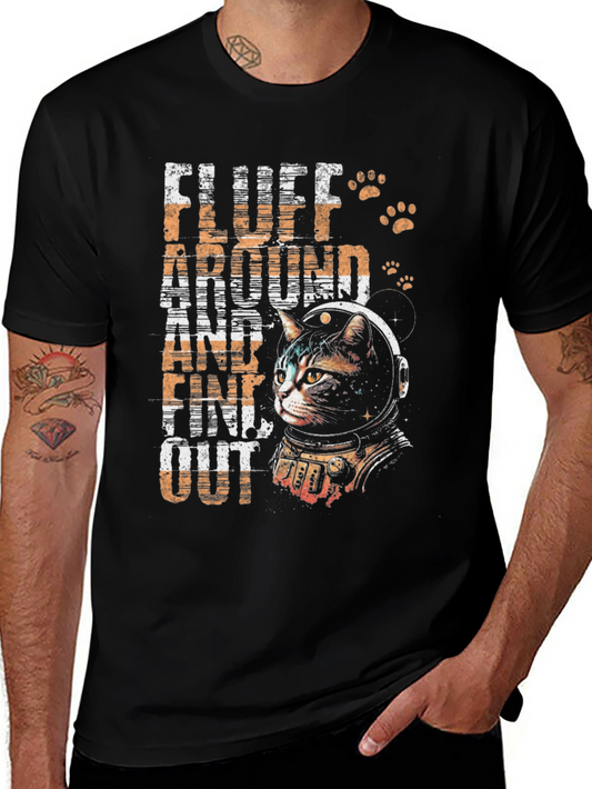 Astronaut Cat T-Shirt - Fluff Around and Find Out Tee