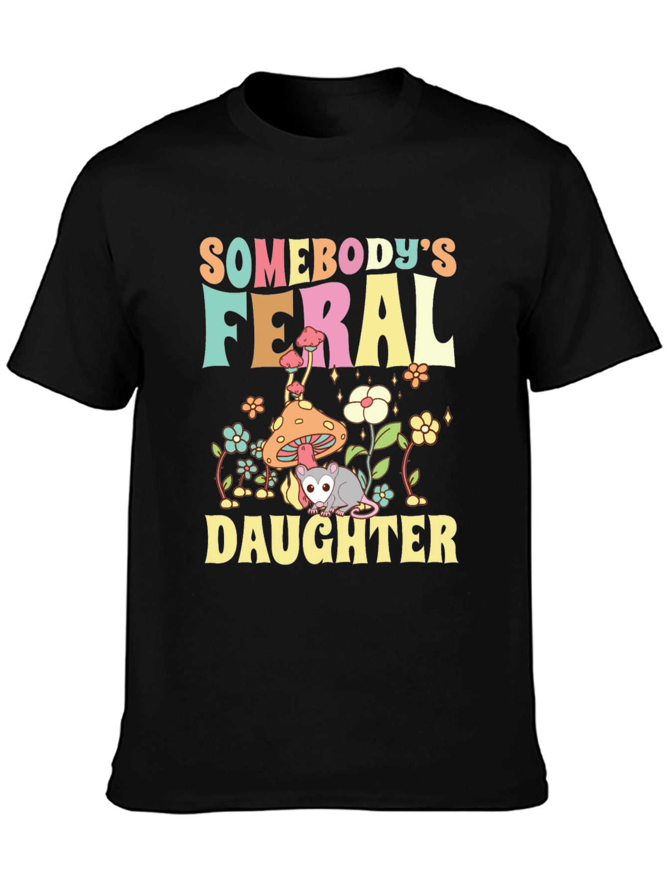 Somebodys Feral Daughter Graphic Tee