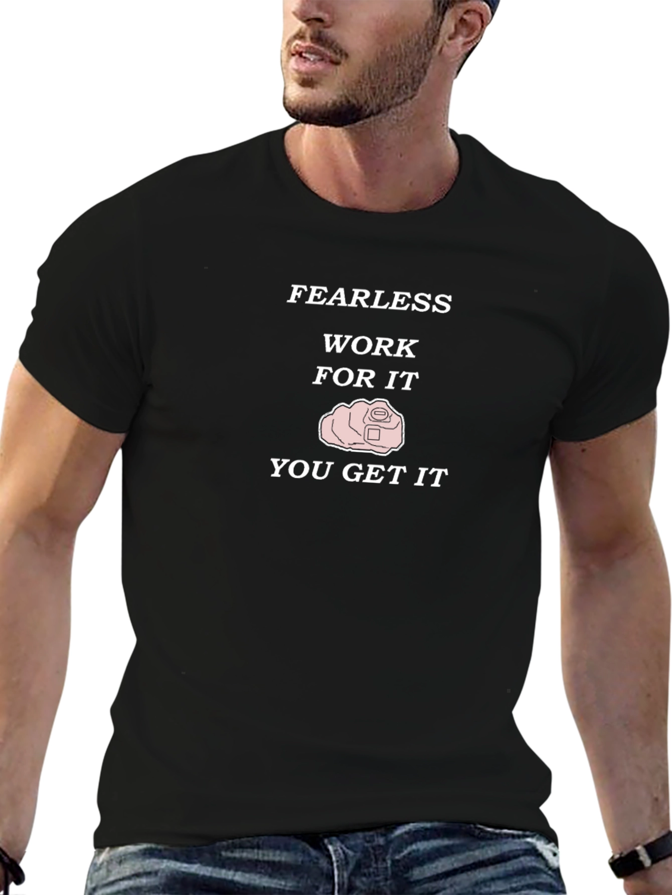 Fearless Work For It Mens Black T-Shirt