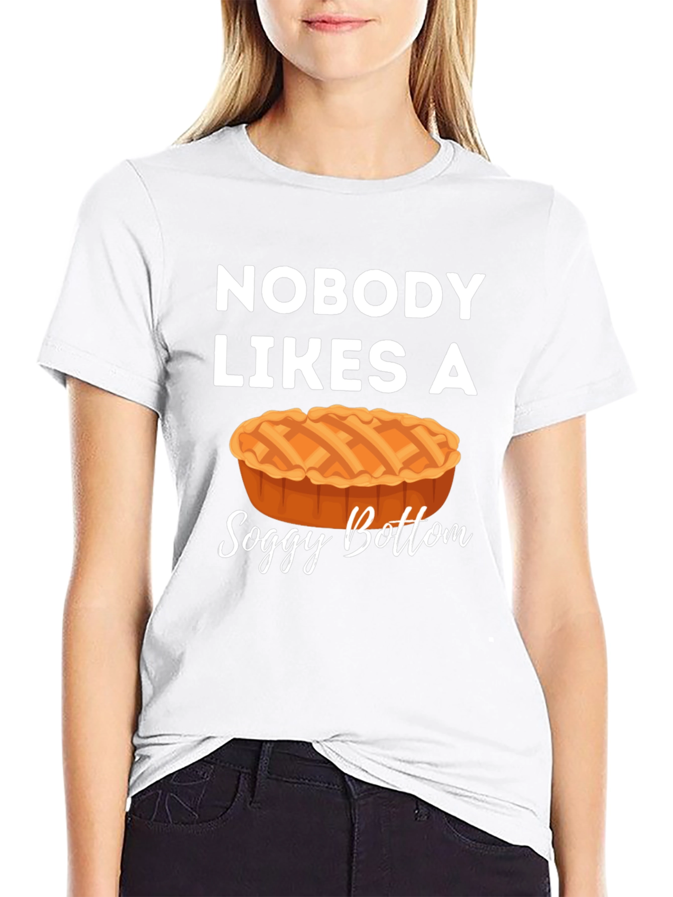Nobody Likes a Soggy Bottom Graphic Tee