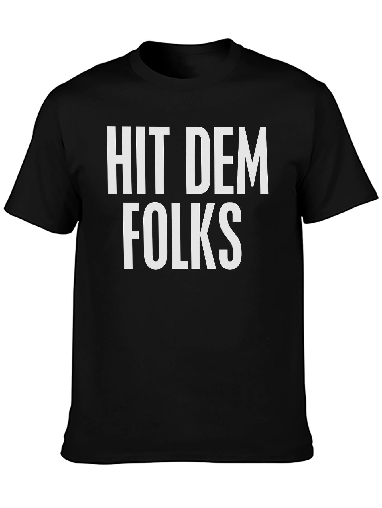 Hit Dem Folks Graphic Tee - Black Cotton Blend